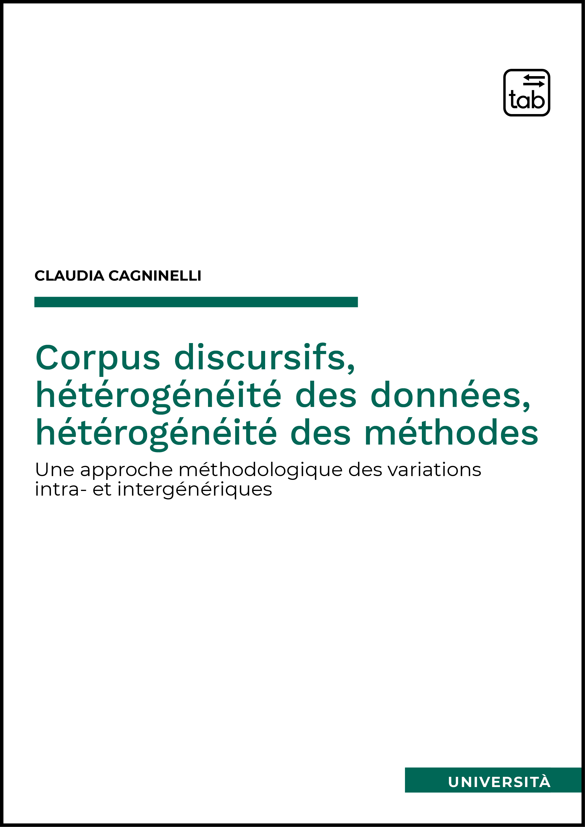 Corpus discursifs, hétérogénéité des données, hétérogénéité des méthodes