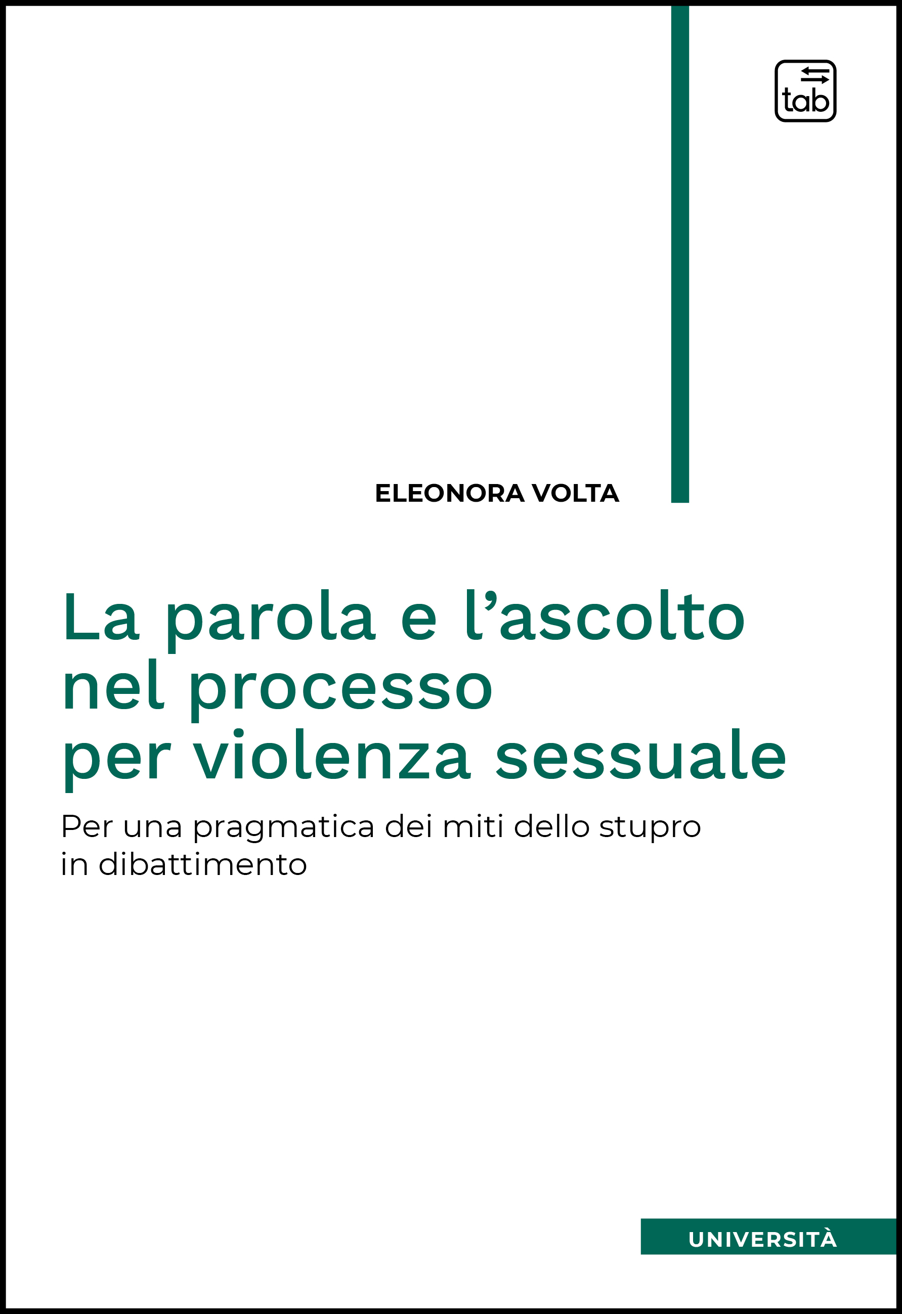 La parola e l'ascolto nel processo per violenza sessuale