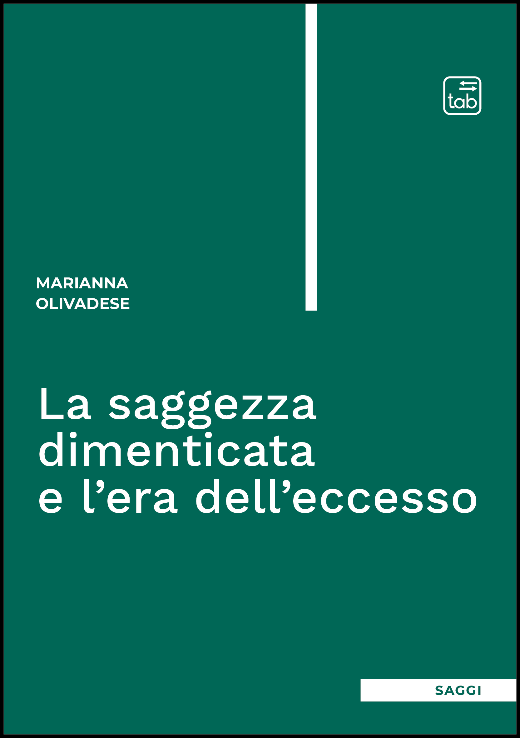 La saggezza dimenticata e l’era dell’eccesso