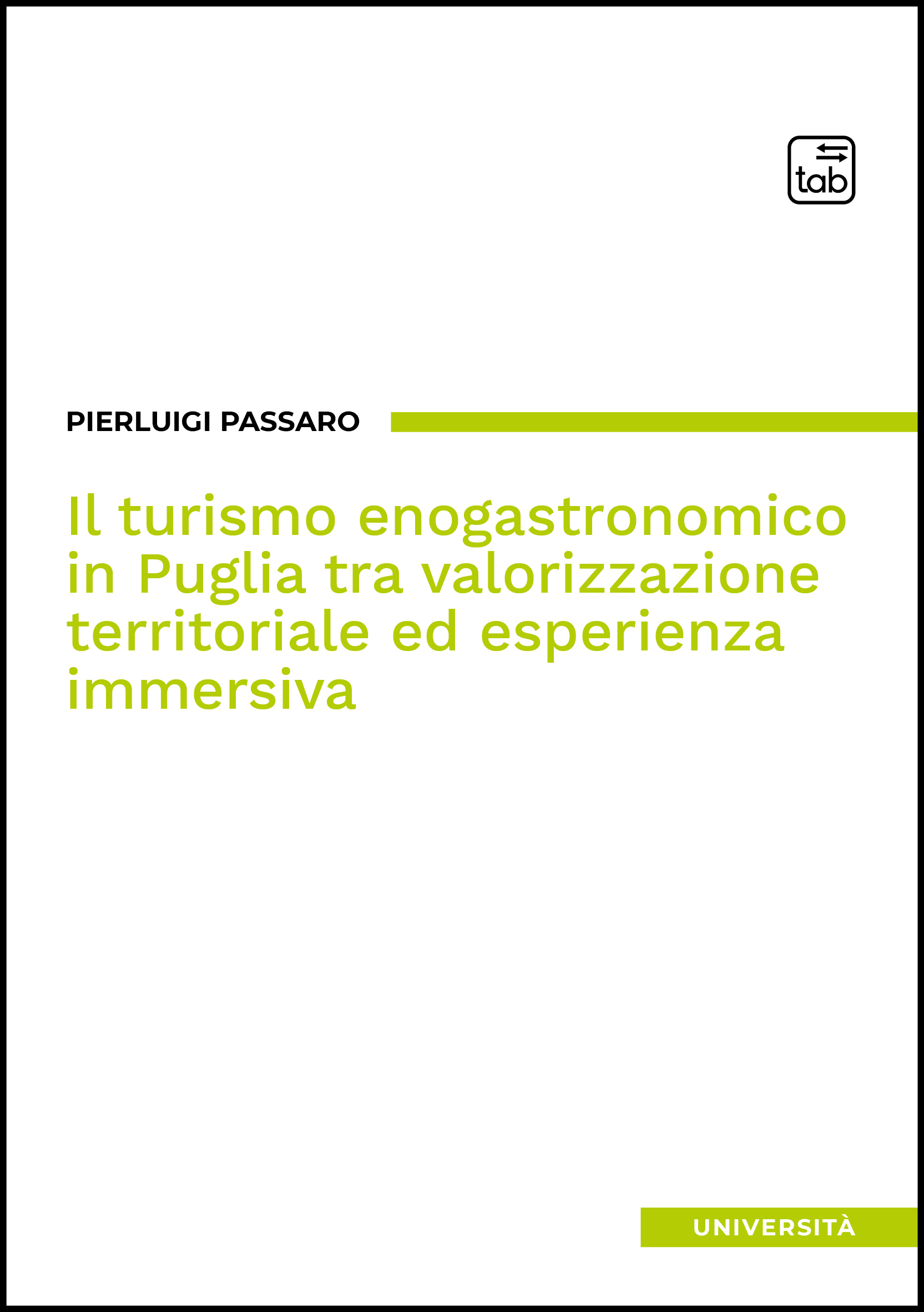 Il turismo enogastronomico in Puglia tra valorizzazione territoriale ed esperienza immersiva