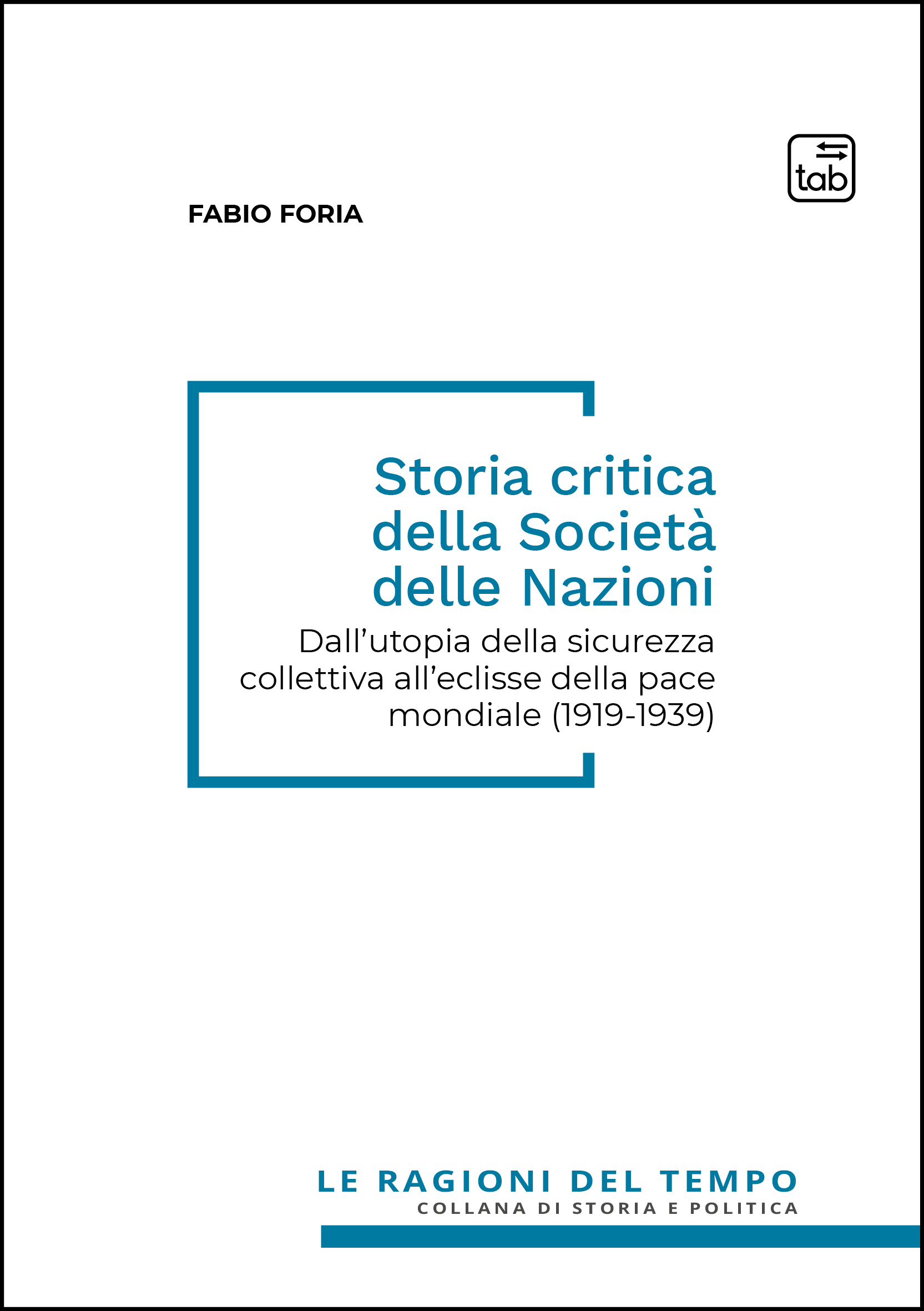 Storia critica della Società delle Nazioni