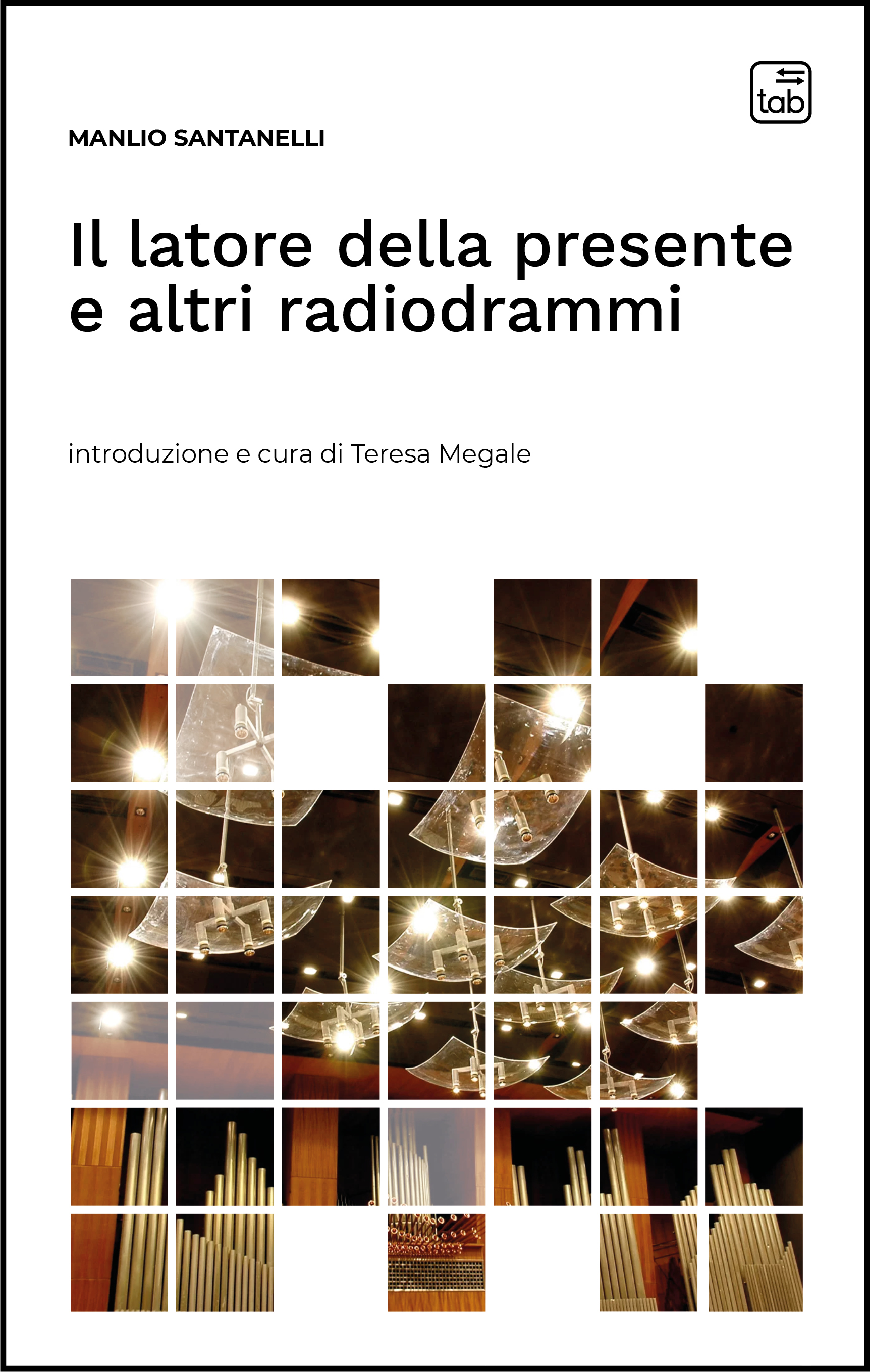 Il latore della presente e altri radiodrammi