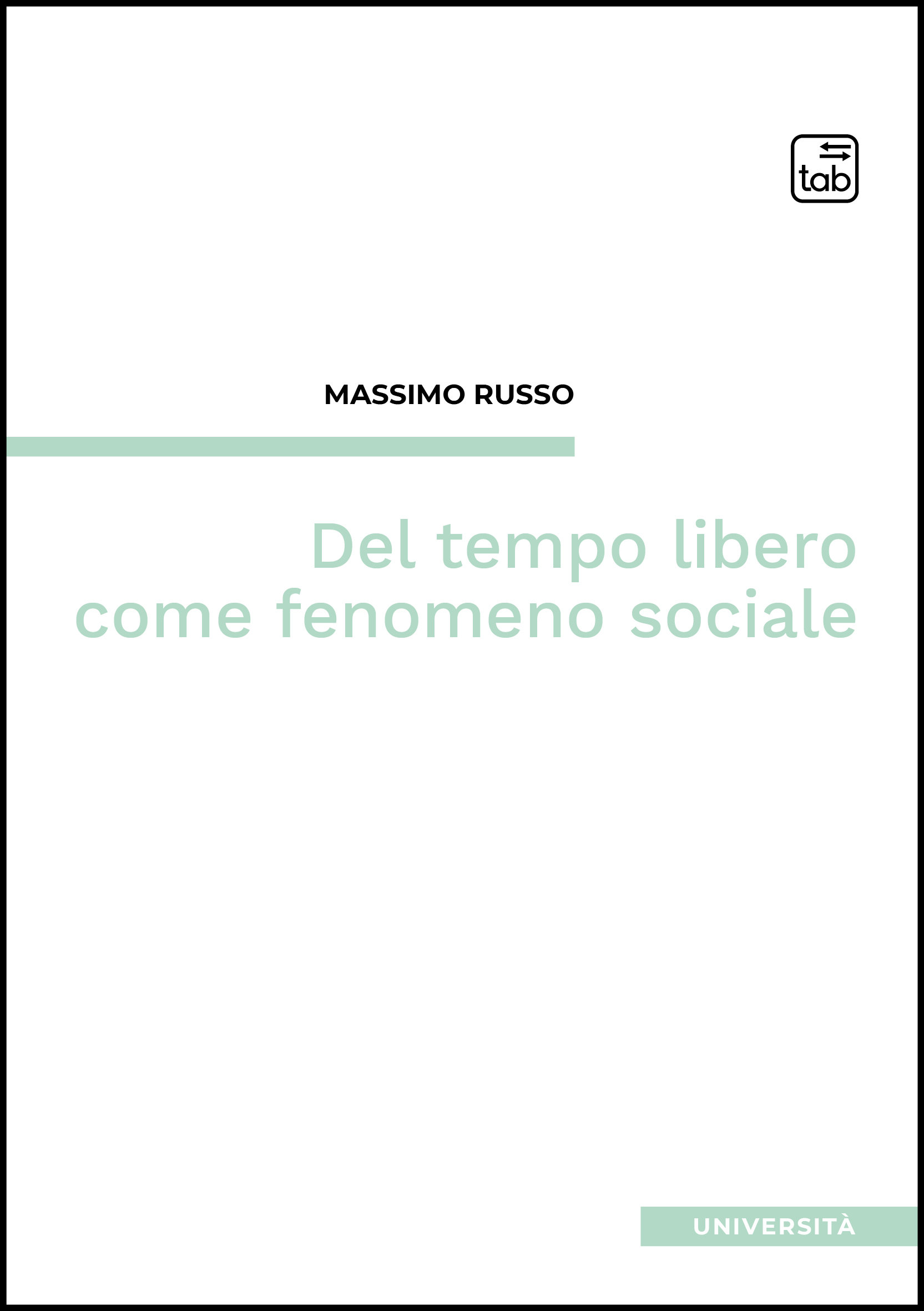 Del tempo libero come fenomeno sociale