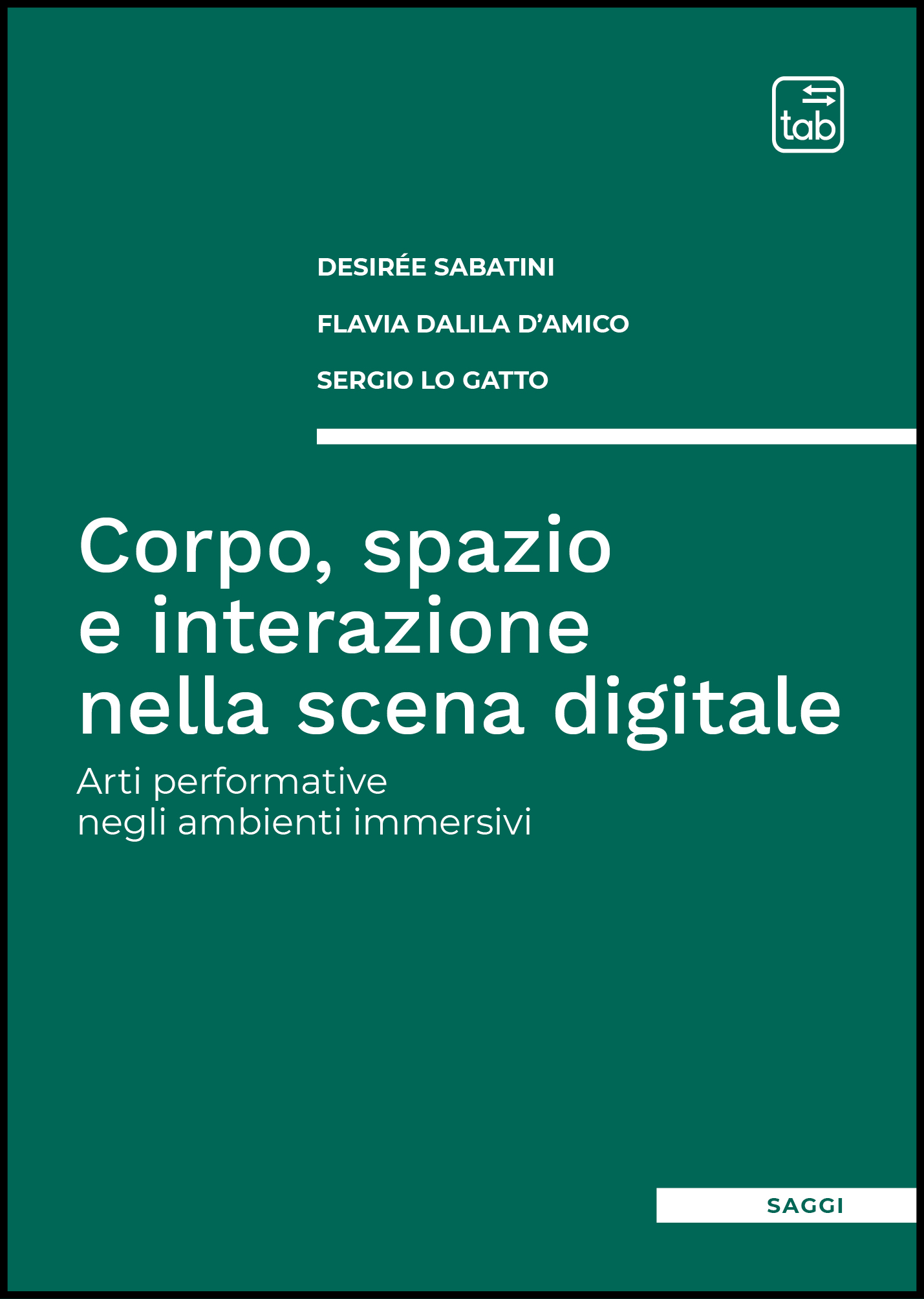 Corpo, spazio e interazione nella scena digitale