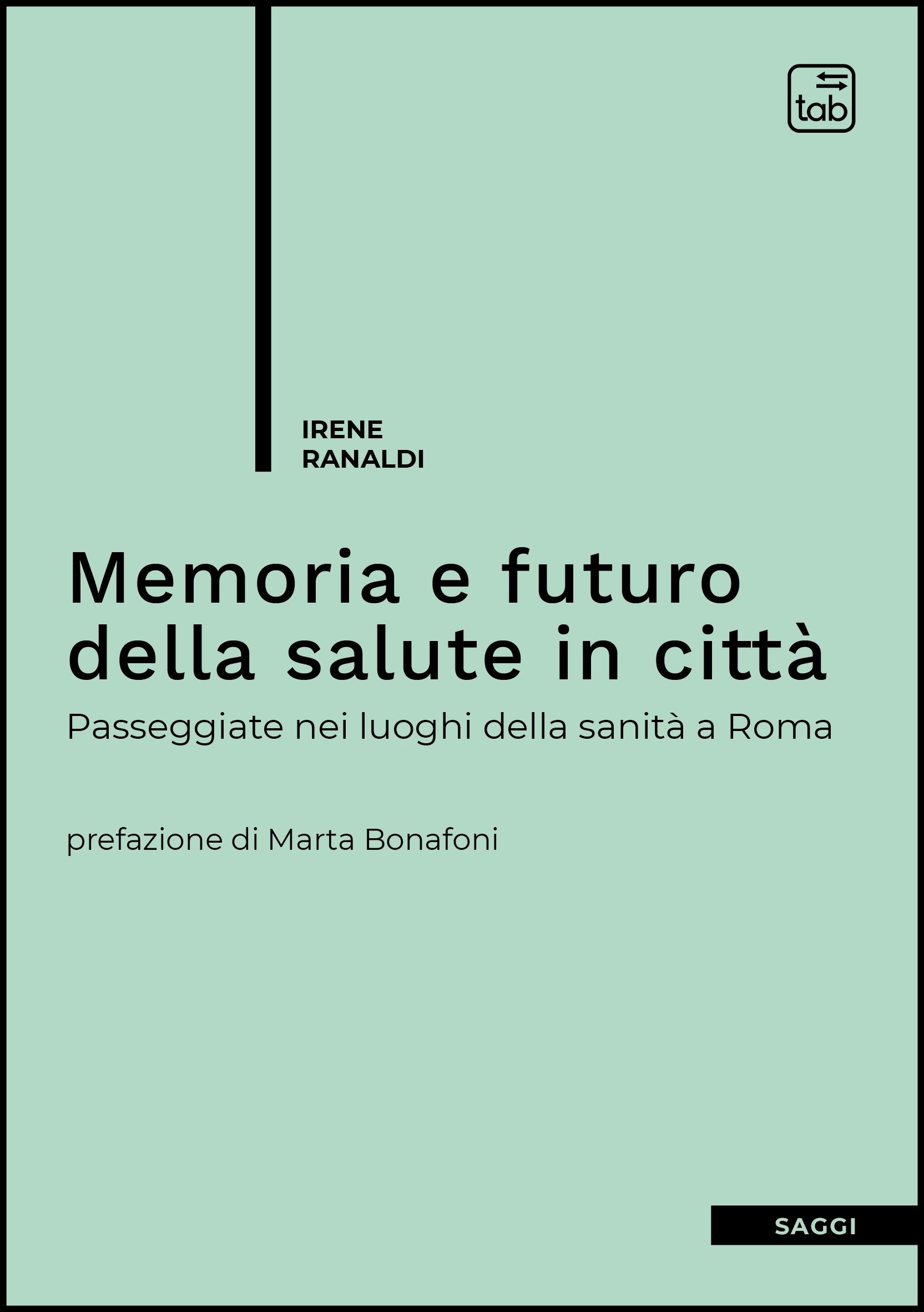 Memoria e futuro della salute in città