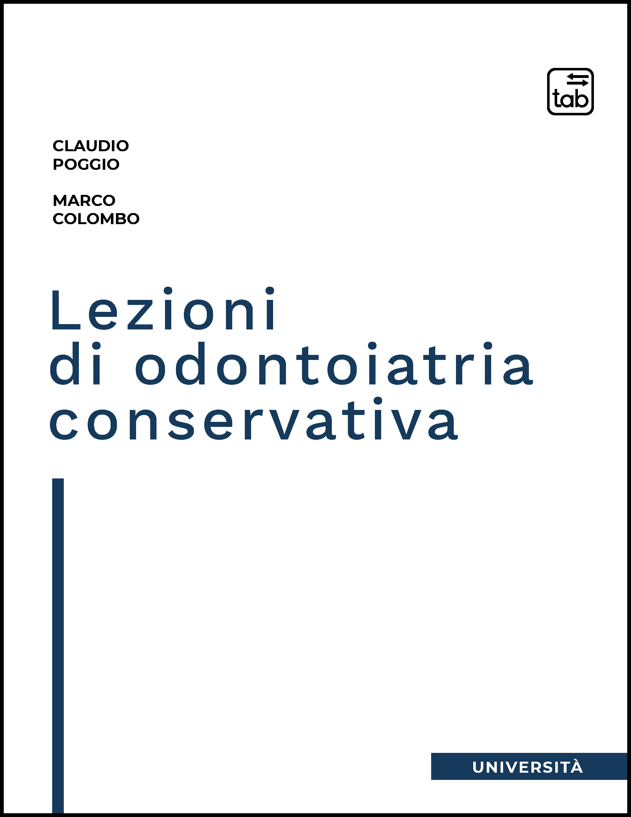 Lezioni di odontoiatria conservativa