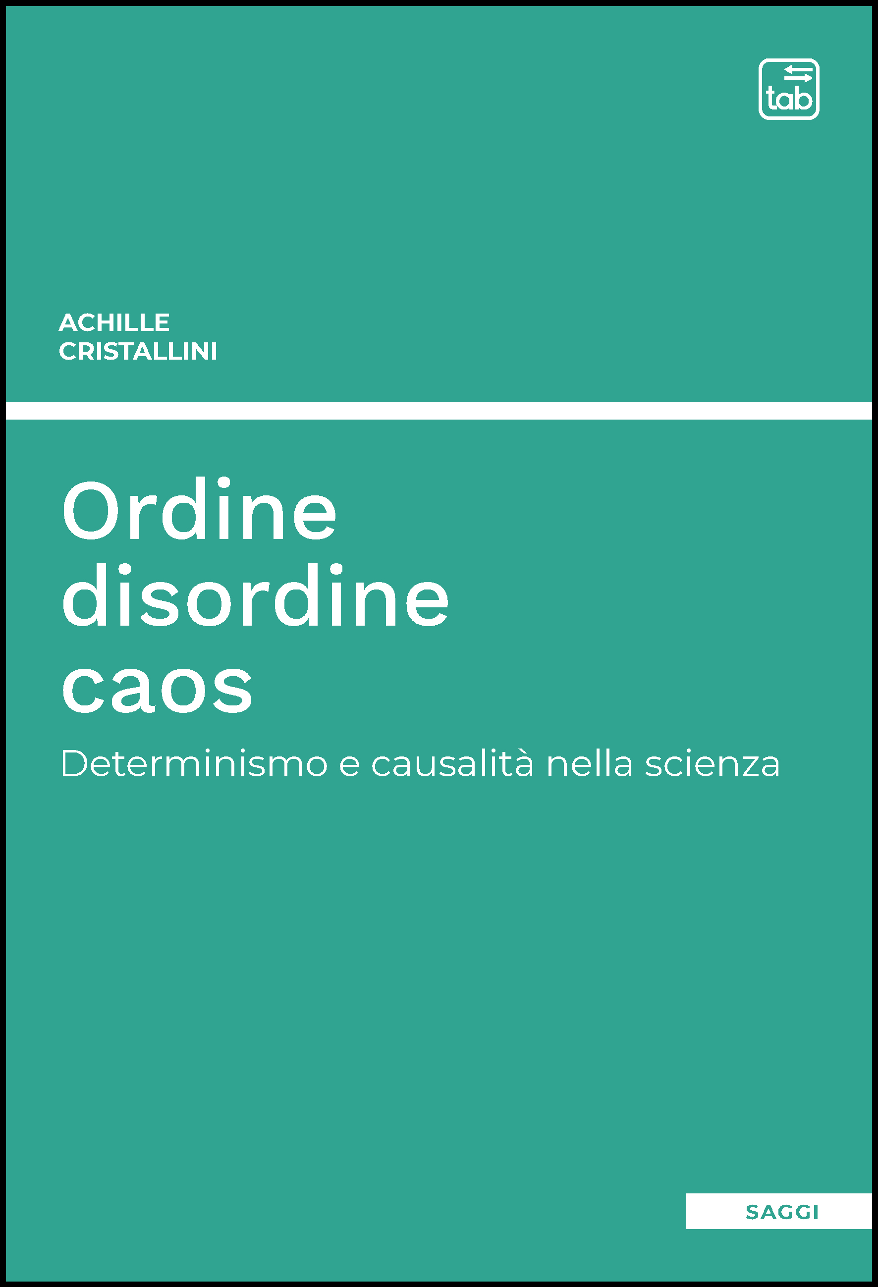 Ordine disordine caos