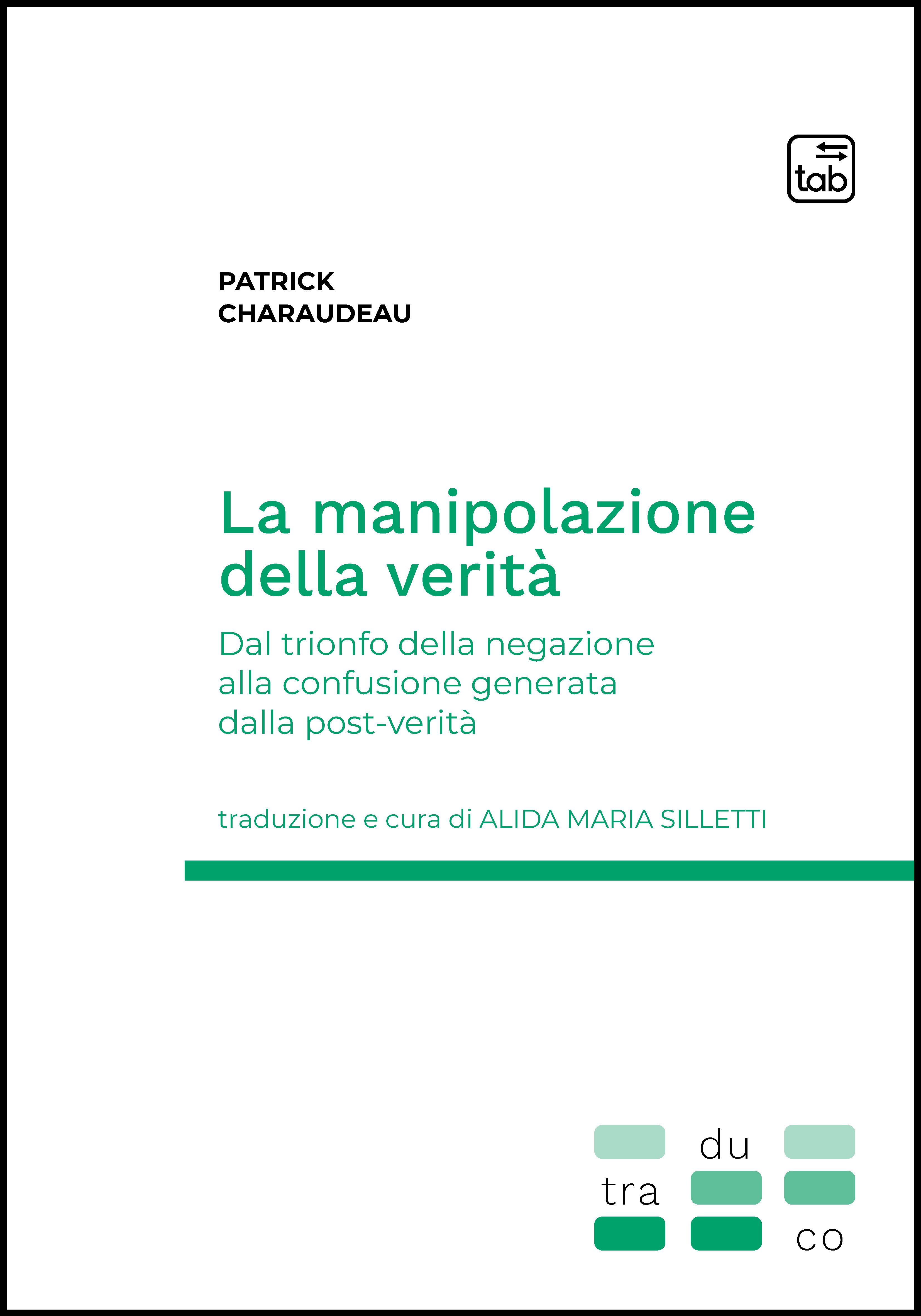 La manipolazione della verità