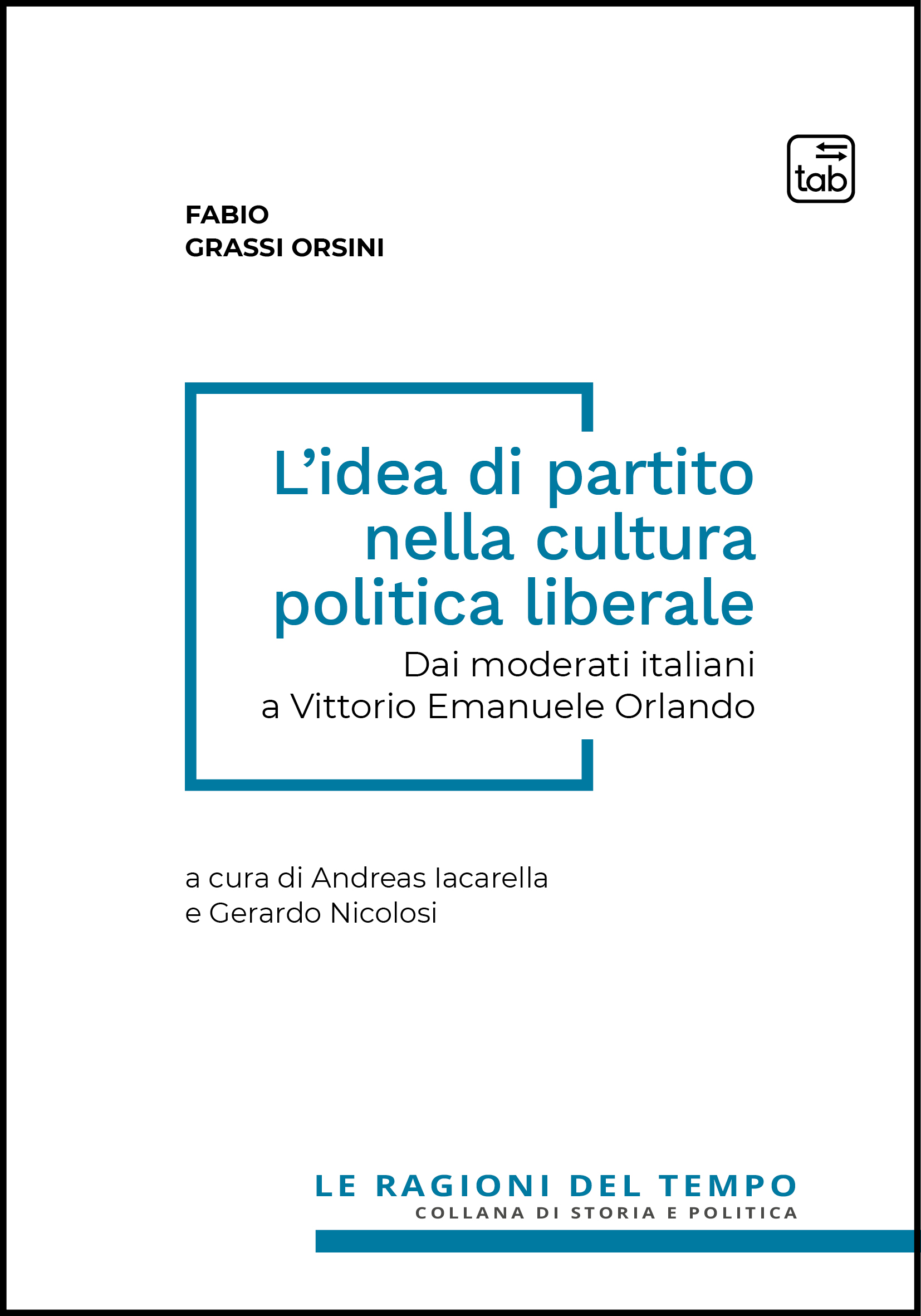 L’idea di partito nella cultura politica liberale