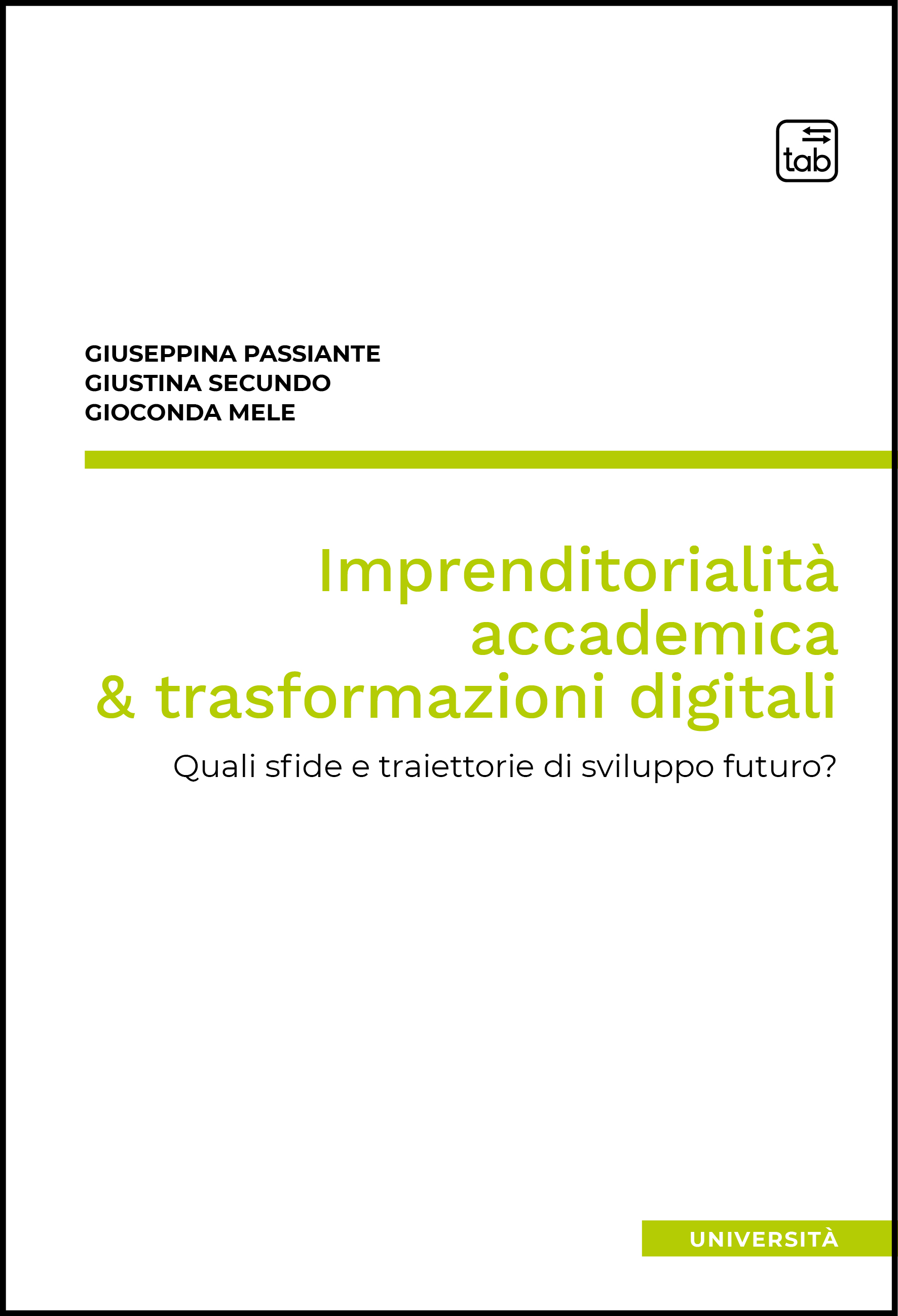 Imprenditorialità accademica &amp; trasformazioni digitali