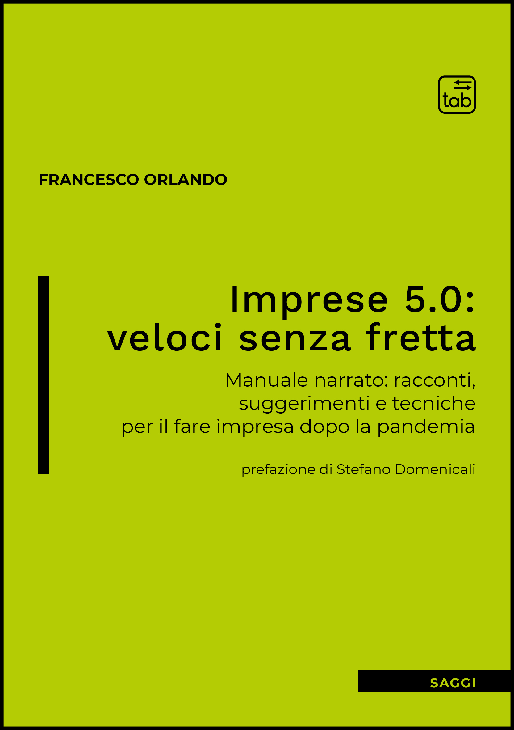 Imprese 5.0: veloci senza fretta