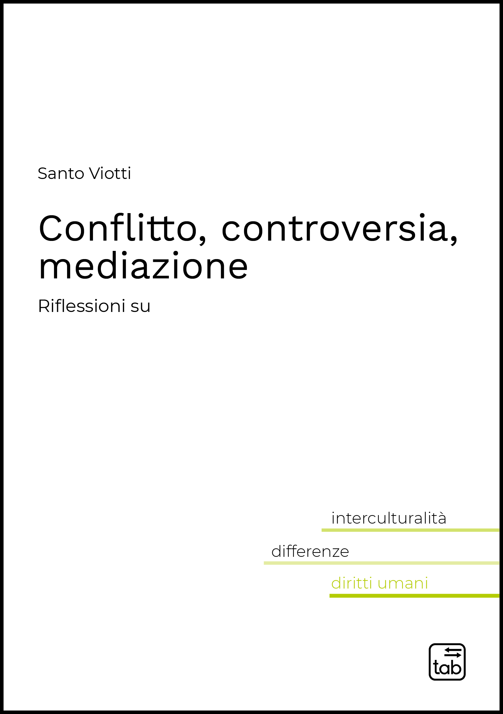 Conflitto, controversia, mediazione