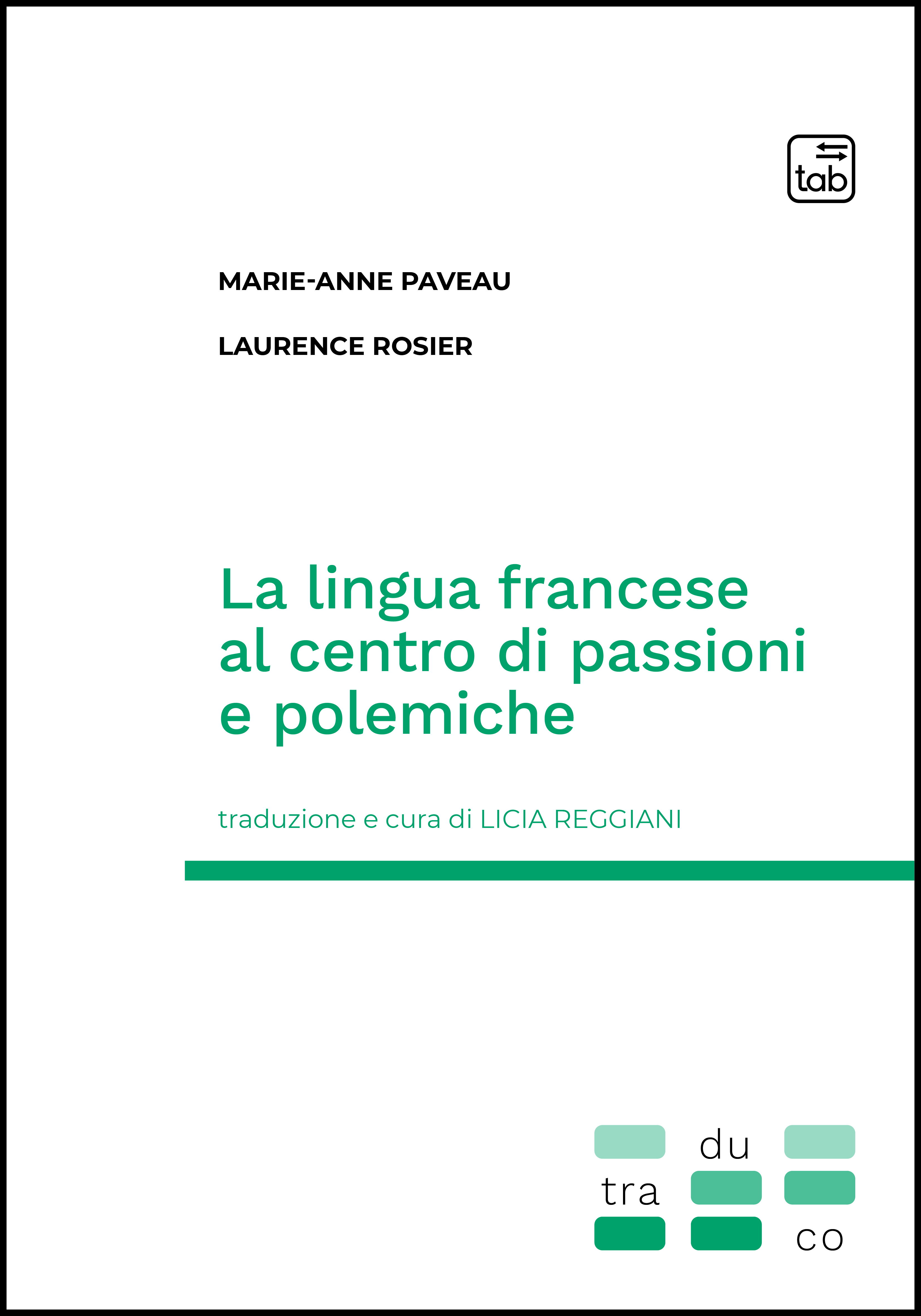 La lingua francese al centro di passioni e polemiche