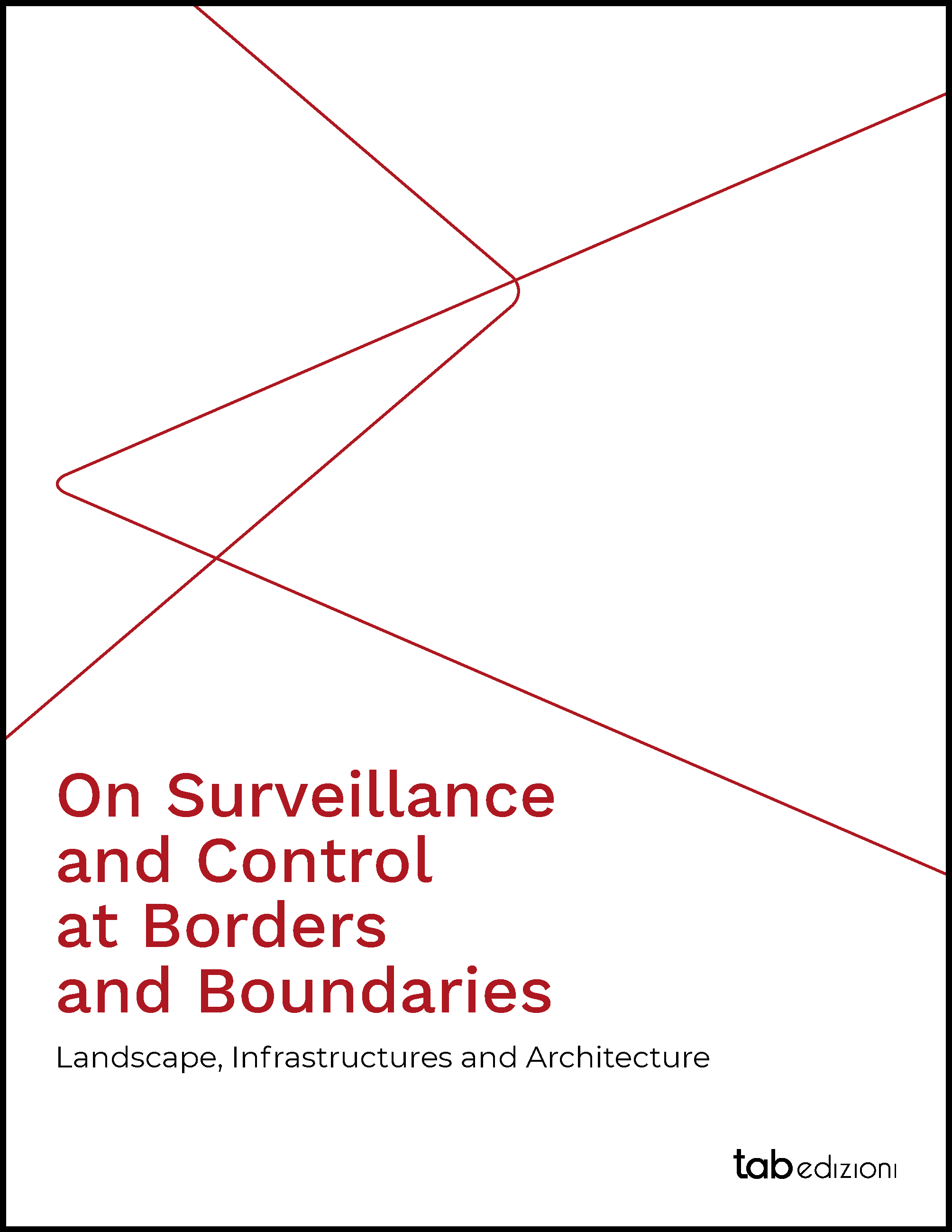 On Surveillance and Control at Borders and Boundaries