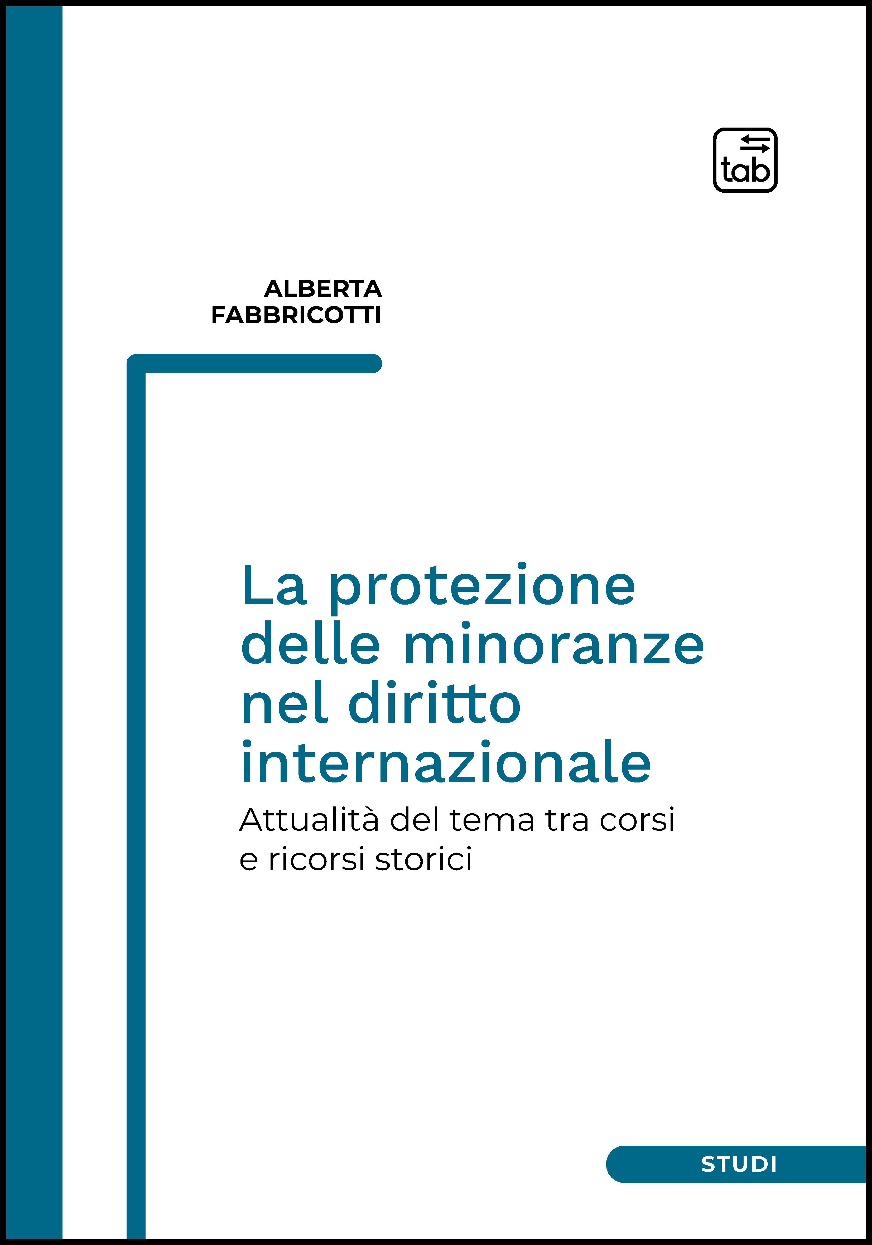 La protezione delle minoranze nel diritto internazionale