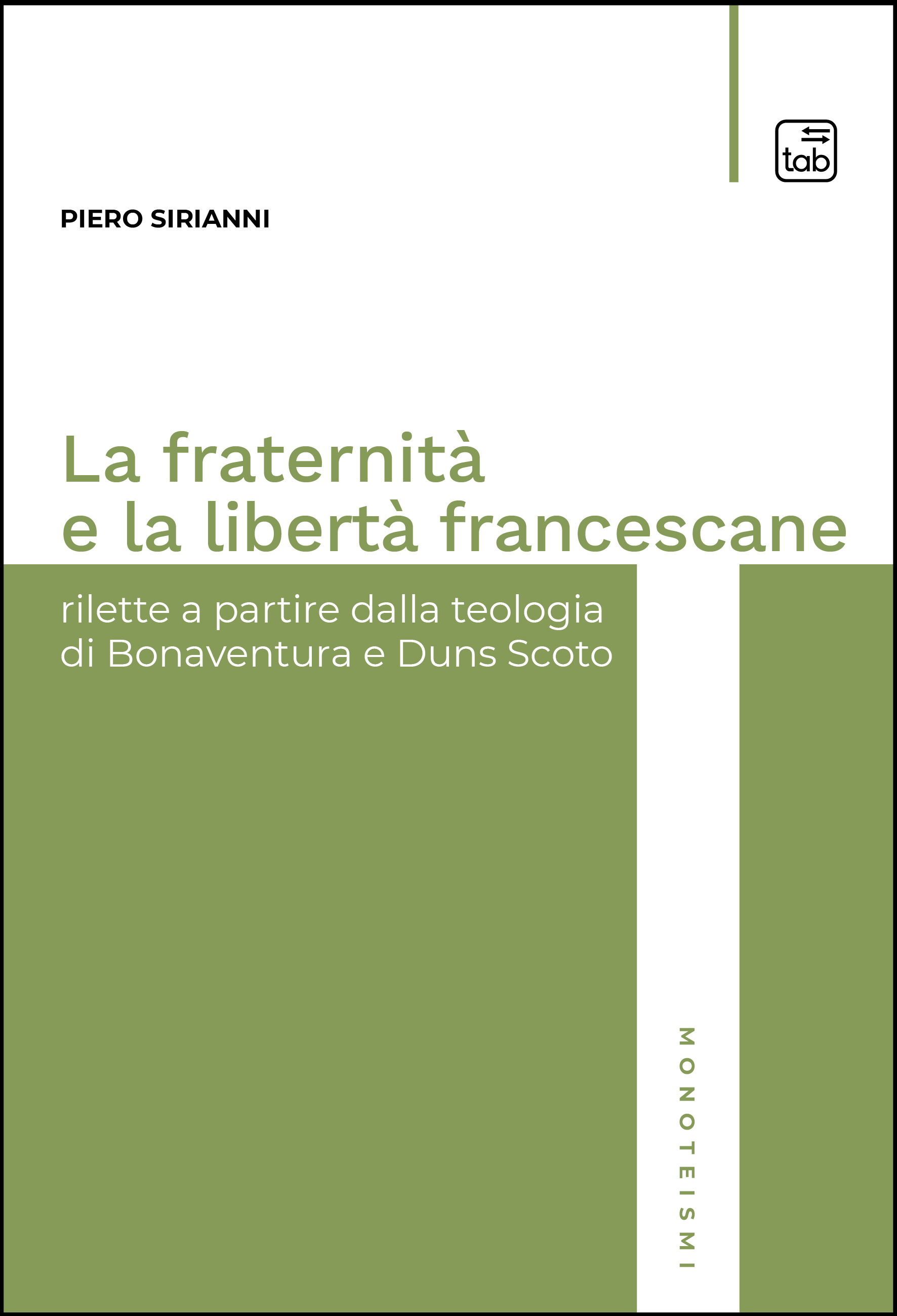 La fraternità e la libertà francescane