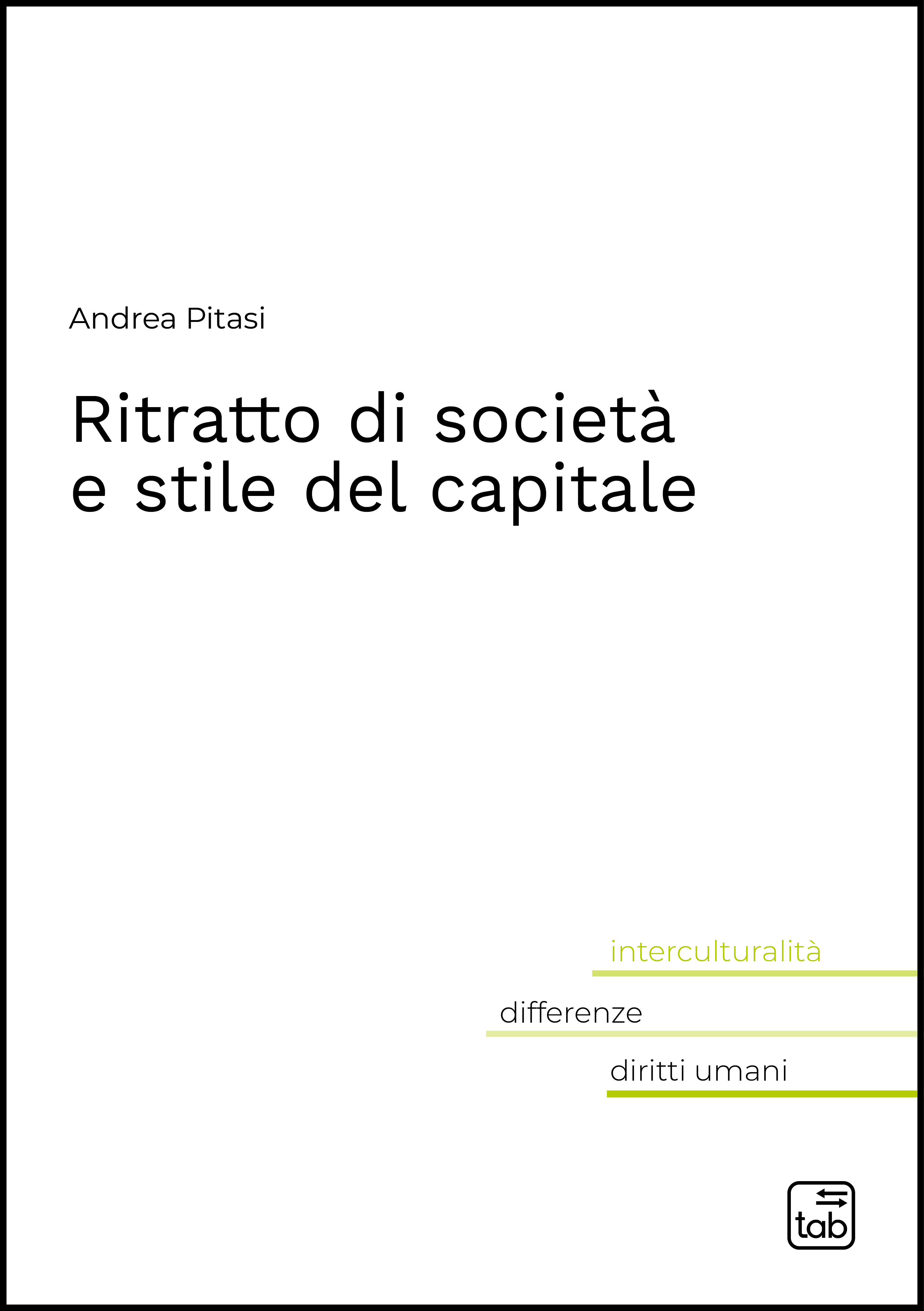 Ritratto di società e stile del capitale