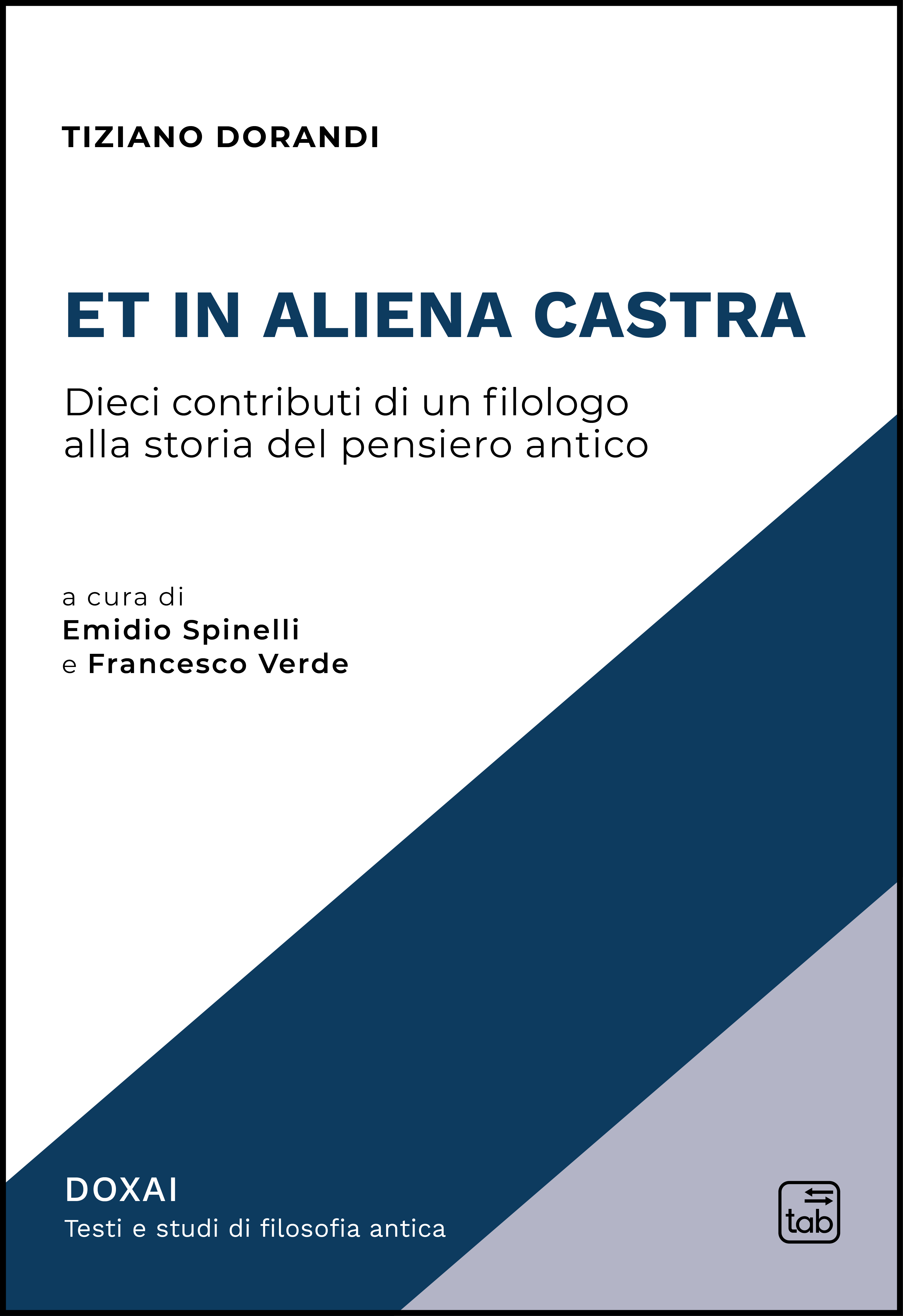 Et in aliena castra