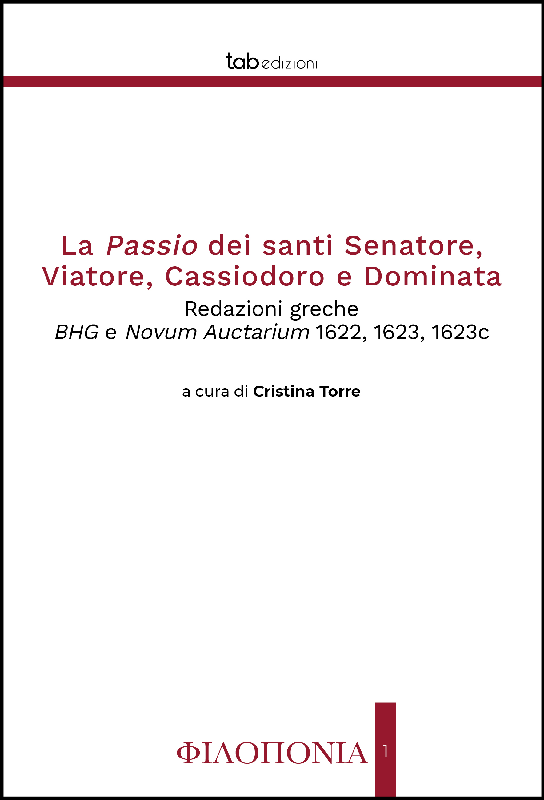 La Passio dei santi Senatore, Viatore, Cassiodoro e Dominata