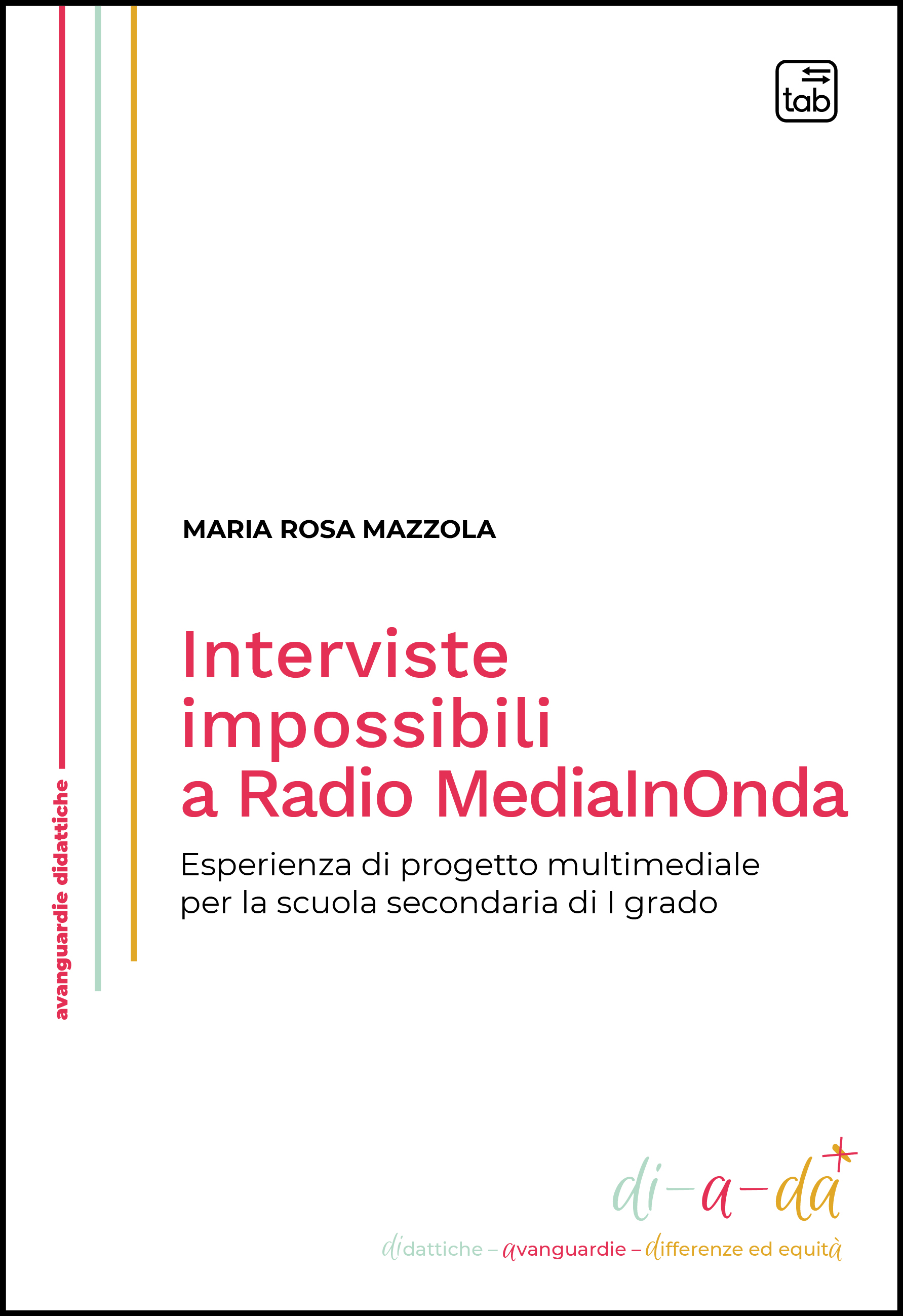 Interviste impossibili a Radio MediaInOnda