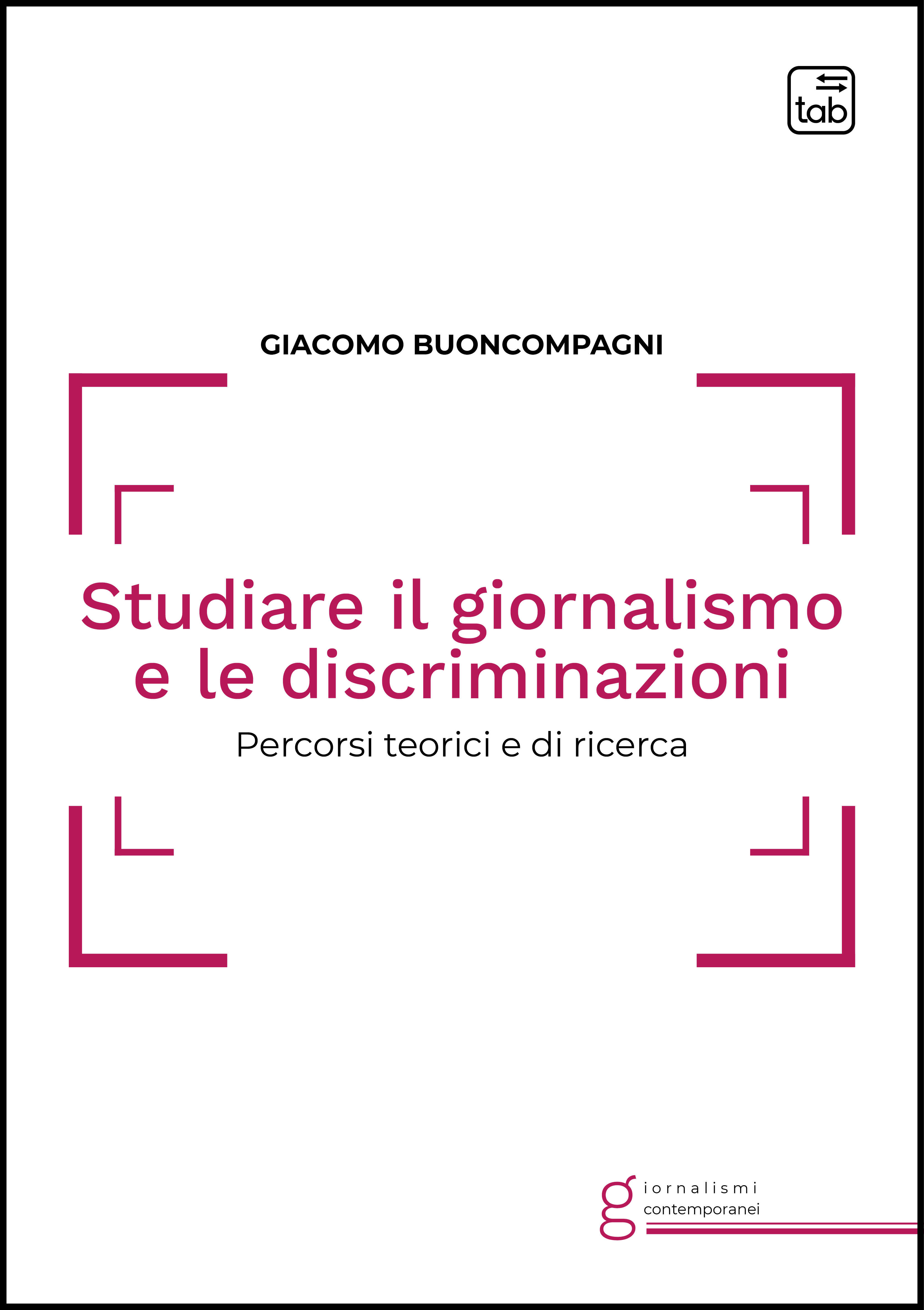 Studiare il giornalismo e le discriminazioni