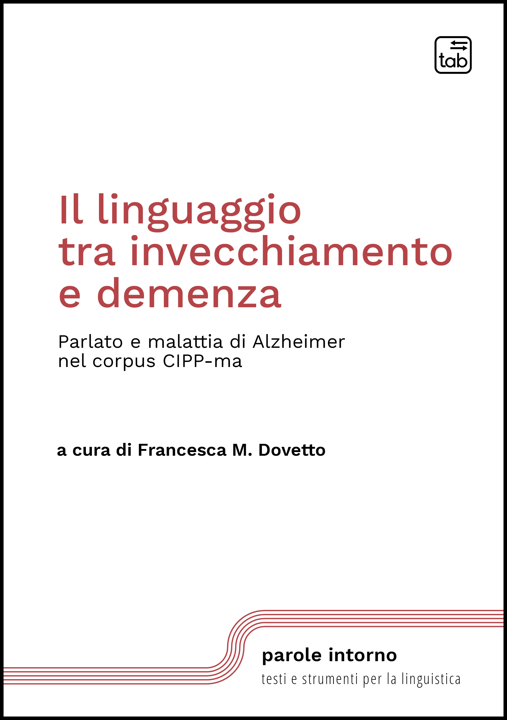 Il linguaggio tra invecchiamento e demenza