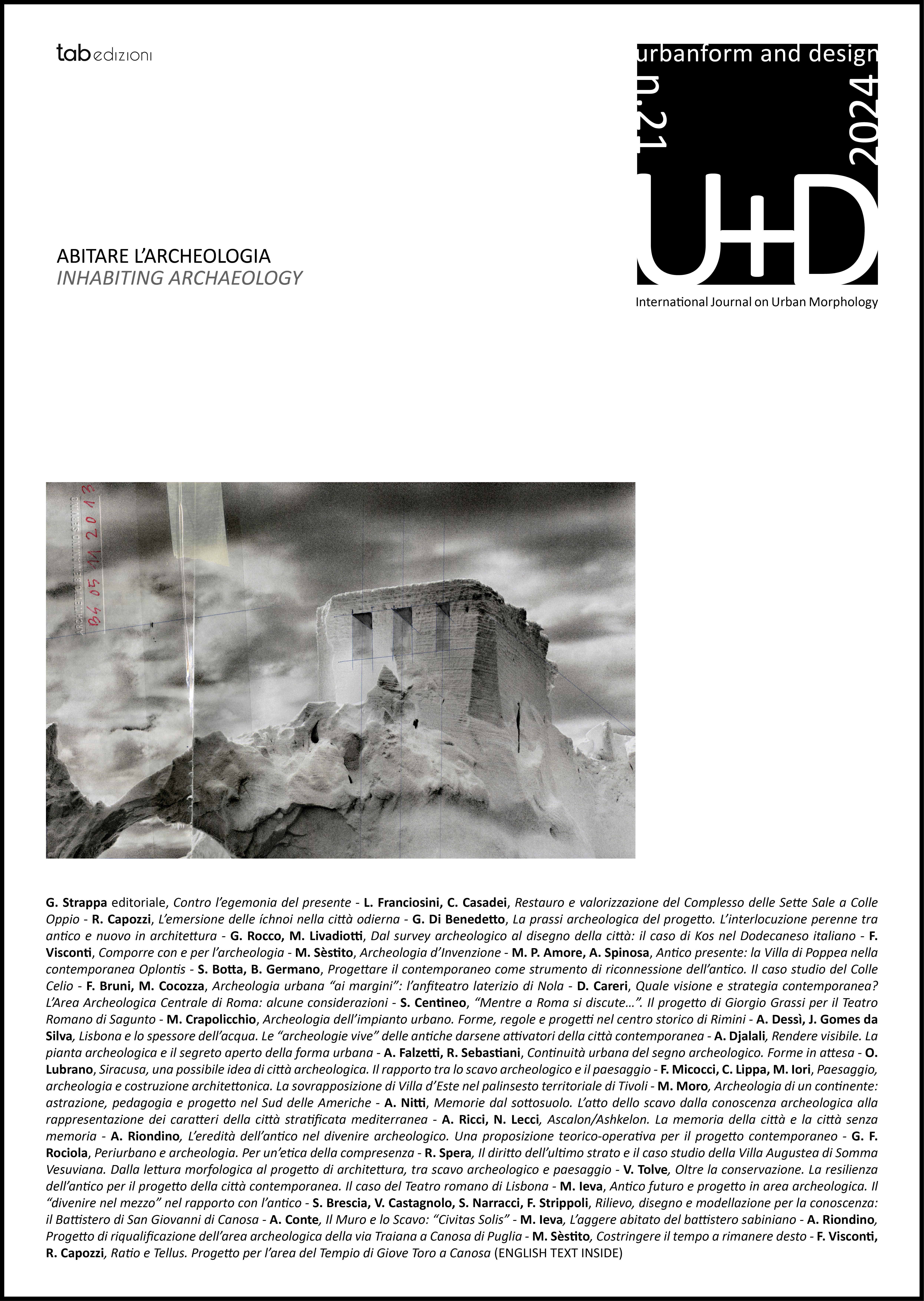 Abitare l’archeologia | Inhabiting archaeology