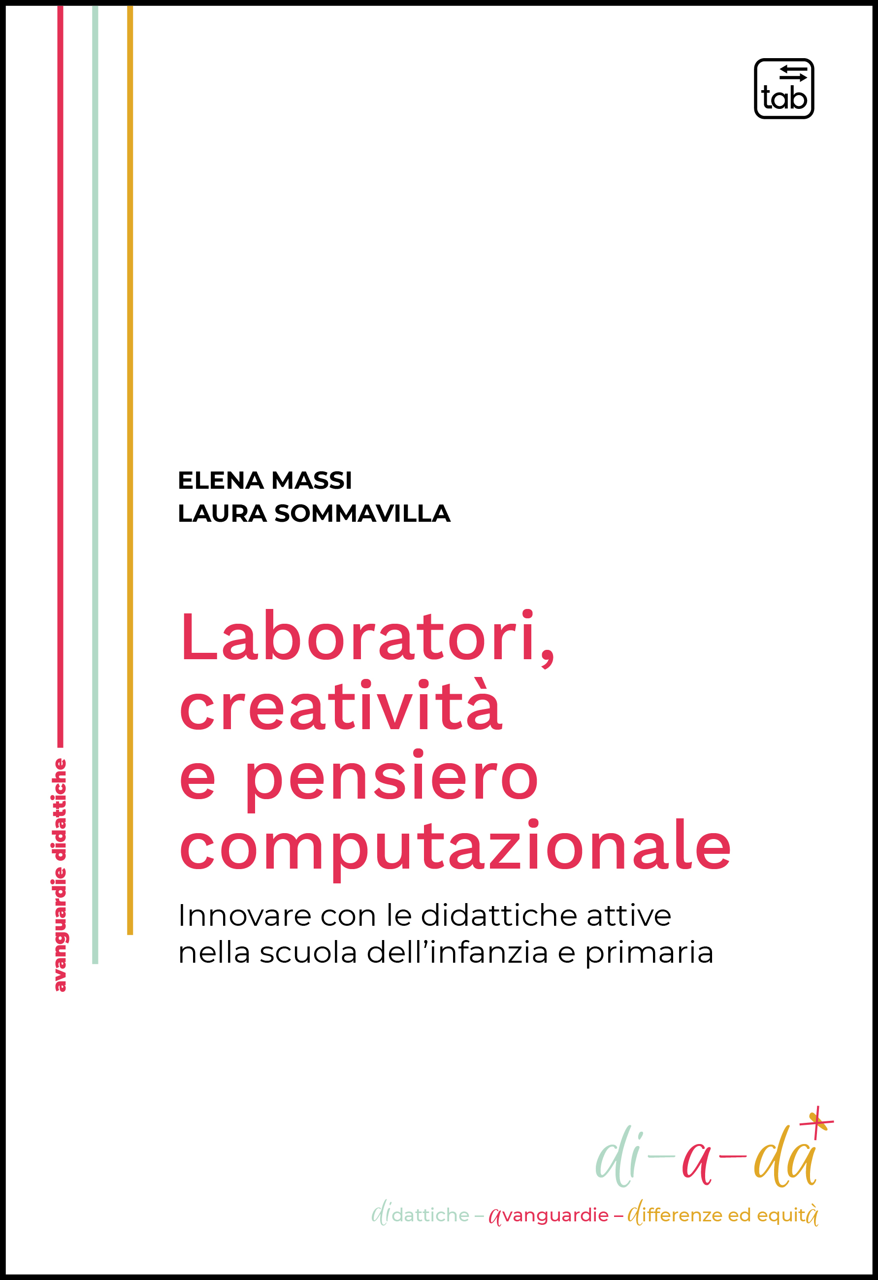 Laboratori, creatività e pensiero computazionale