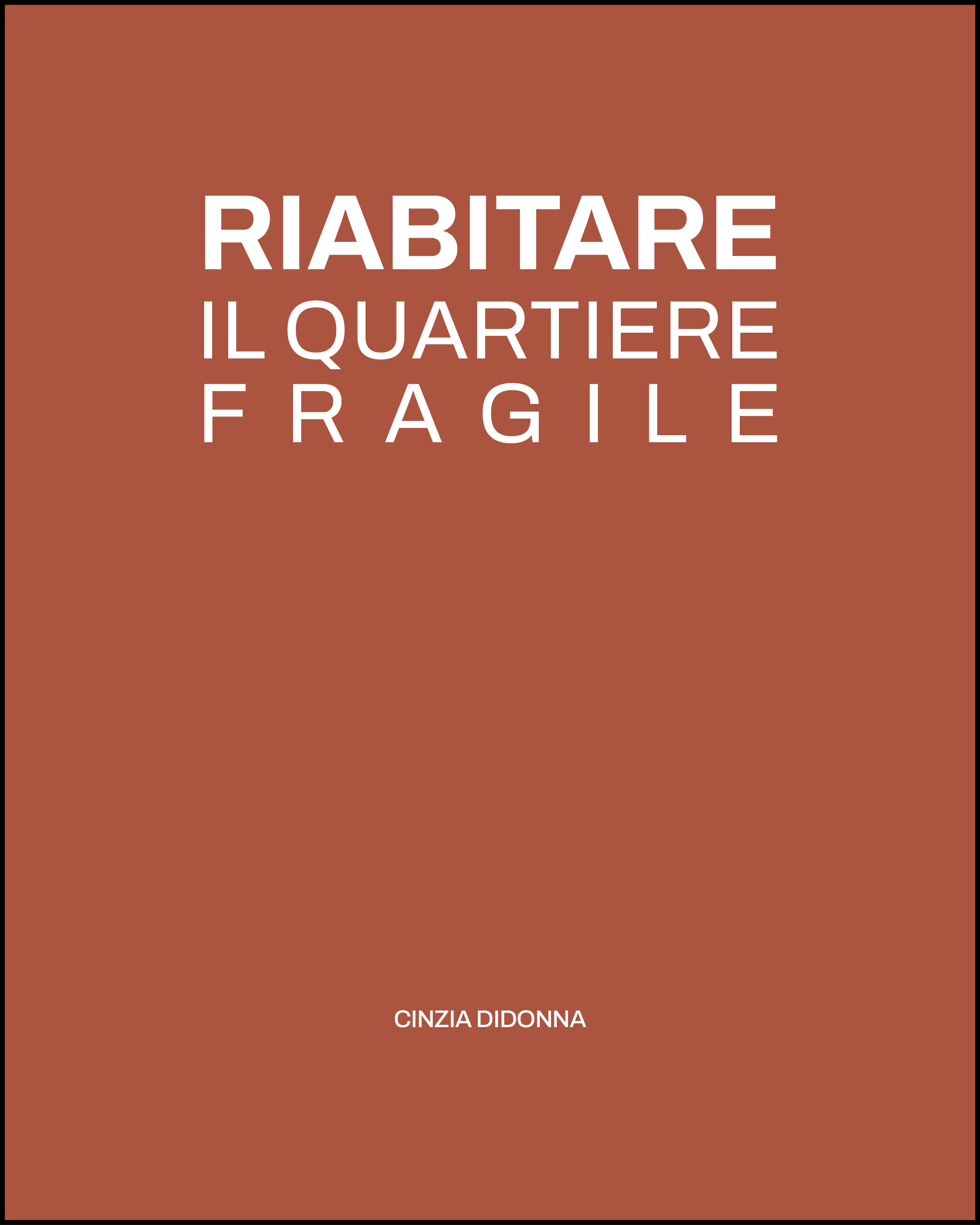 Riabitare il quartiere fragile