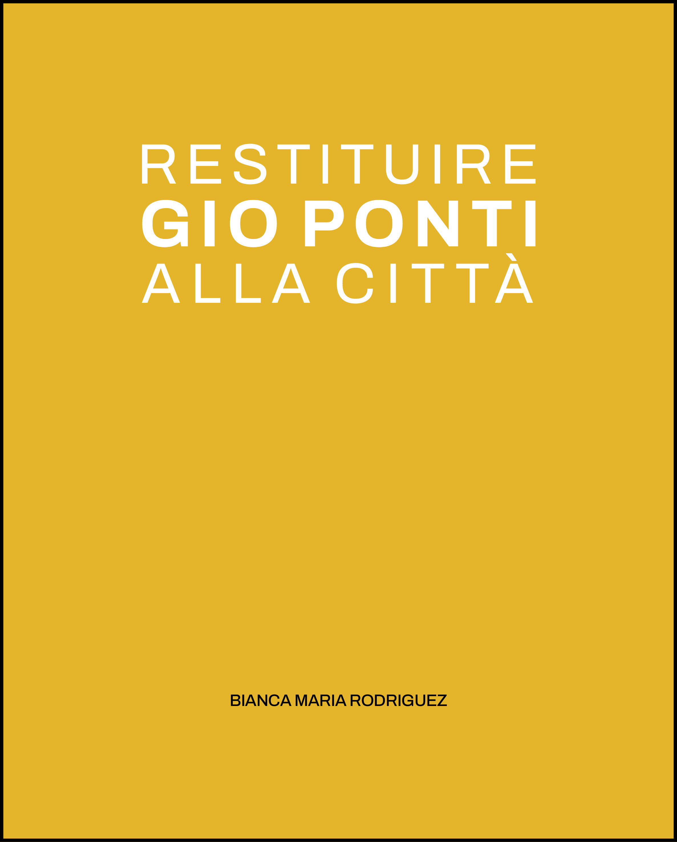 Restituire Gio Ponti alla città