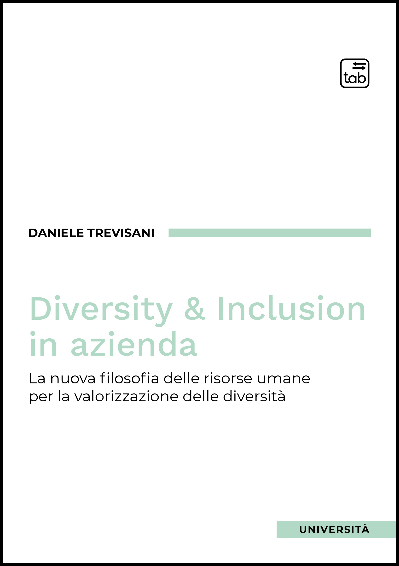 Diversity &amp; Inclusion in azienda