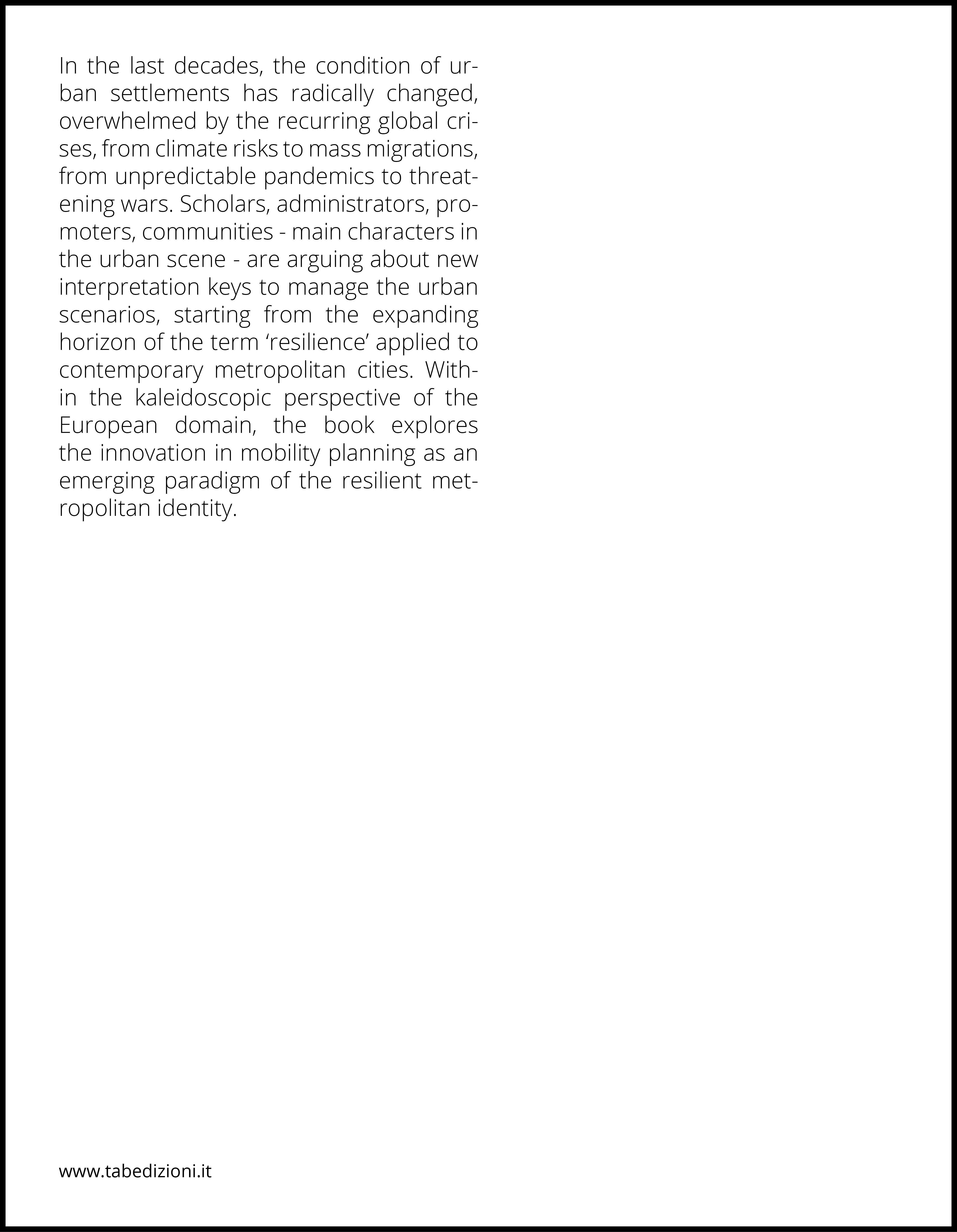 Emerging Mobility Paradigms towards the Resilient Metropolis