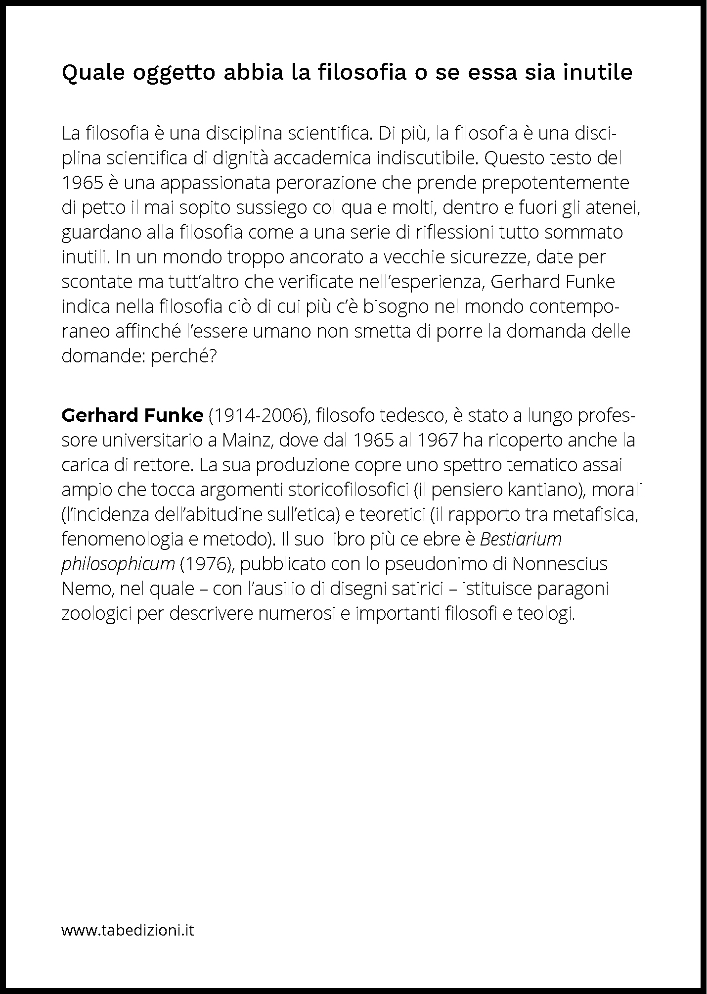 Quale oggetto abbia la filosofia o se essa sia inutile (quarta)