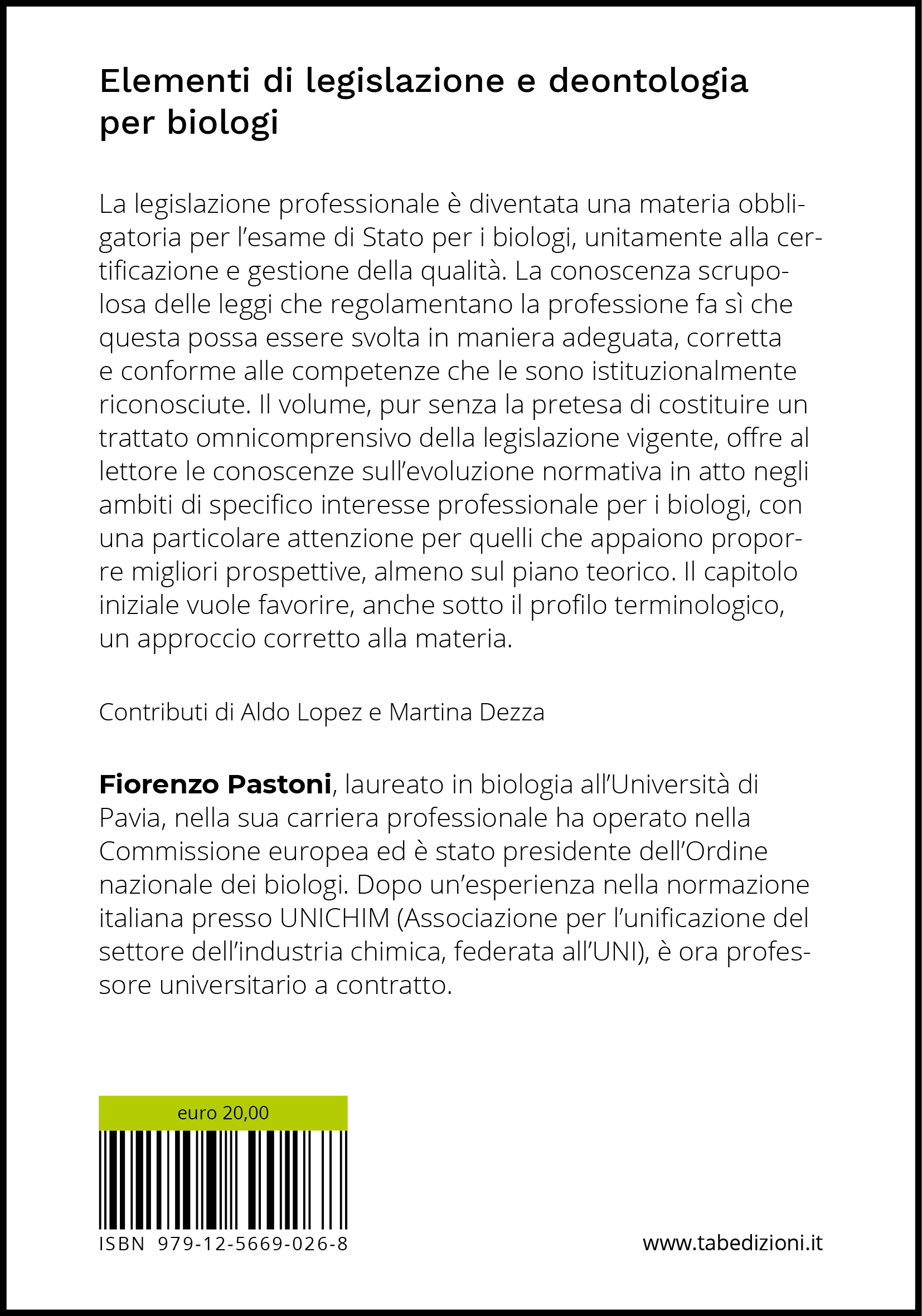 Elementi di legislazione e deontologia per biologi