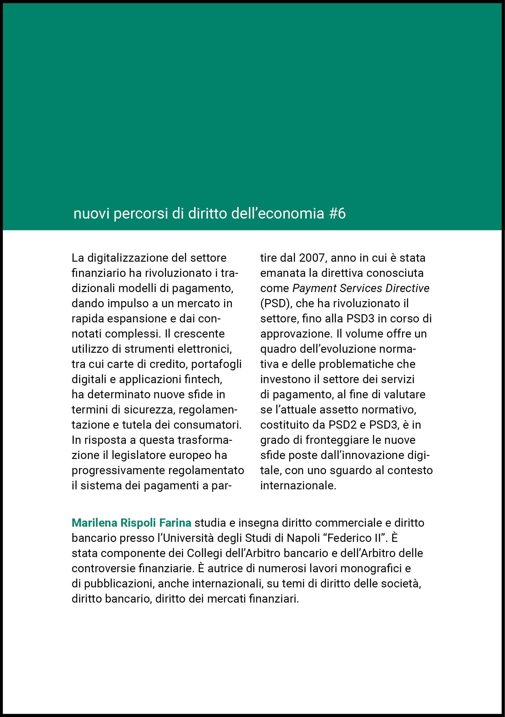 L'evoluzione normativa dei servizi di pagamento in un contesto concorrenziale