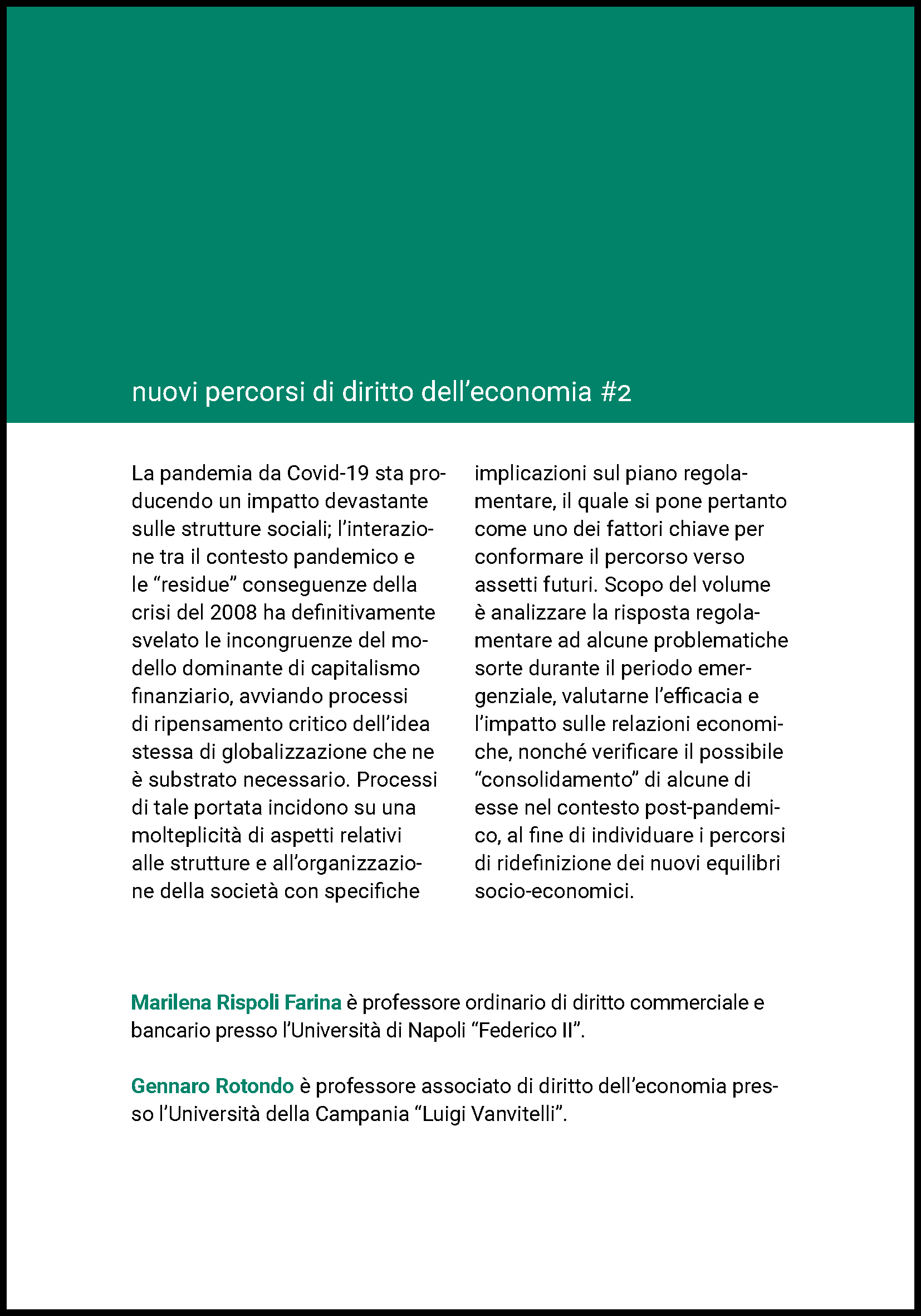 Il diritto dell’economia tra contesto emergenziale e nuovi paradigmi regolatori - quarta