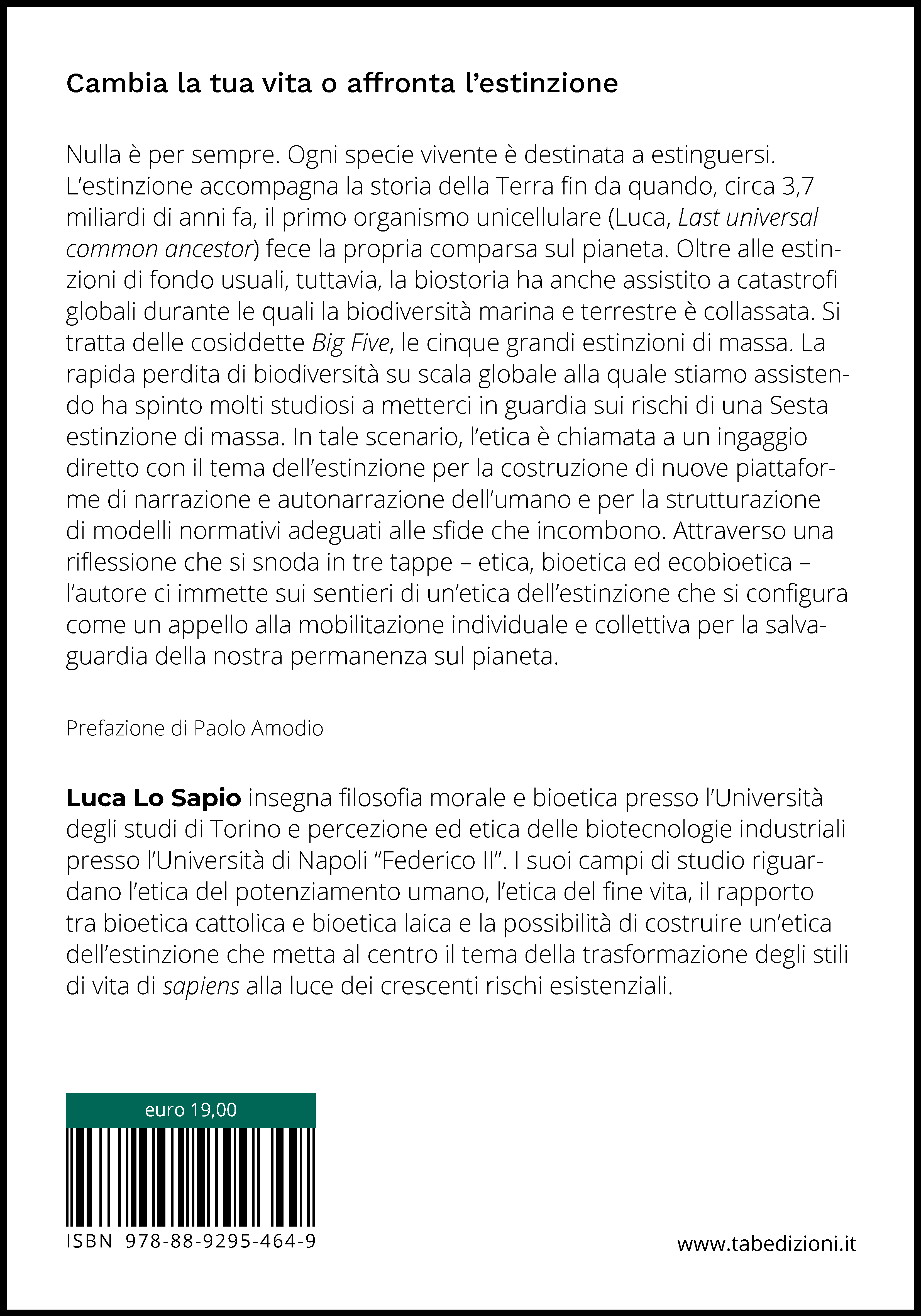 Cambia la tua vita o affronta l’estinzione