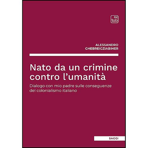 Nato da un crimine contro l'umanità