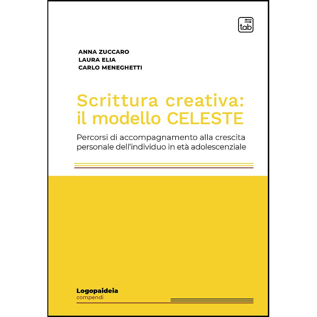 Scrittura creativa: il modello CELESTE