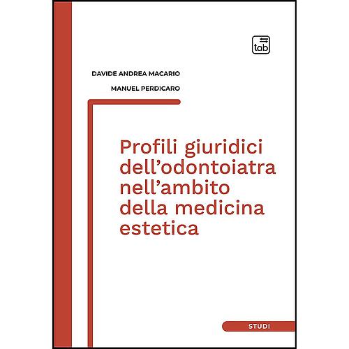 Profili giuridici dell’odontoiatra nell’ambito della medicina estetica