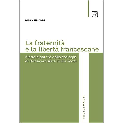 La fraternità e la libertà francescane