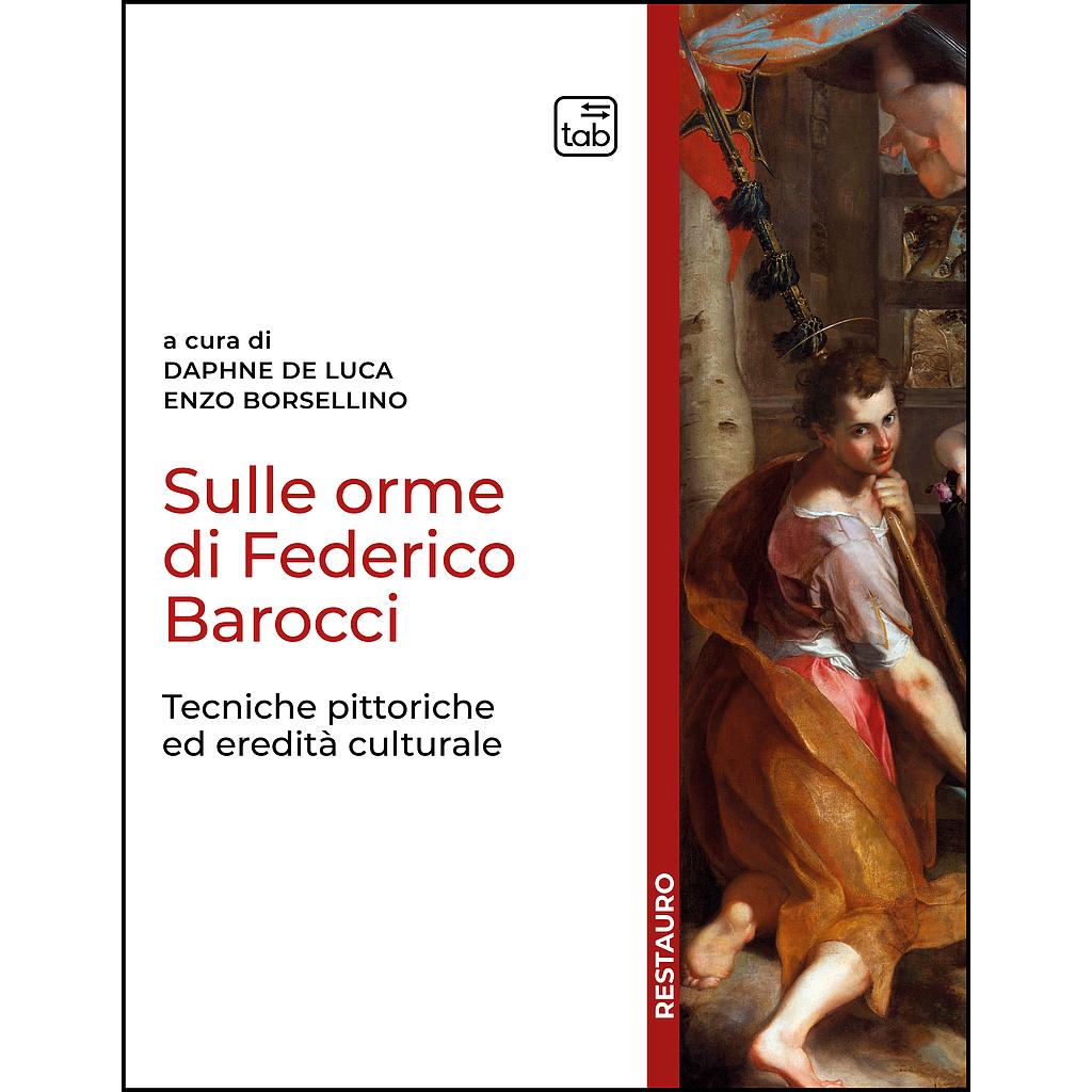 Sulle orme di Federico Barocci