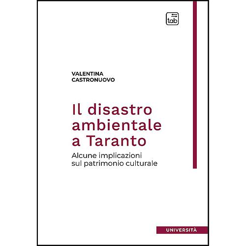 Il disastro ambientale a Taranto