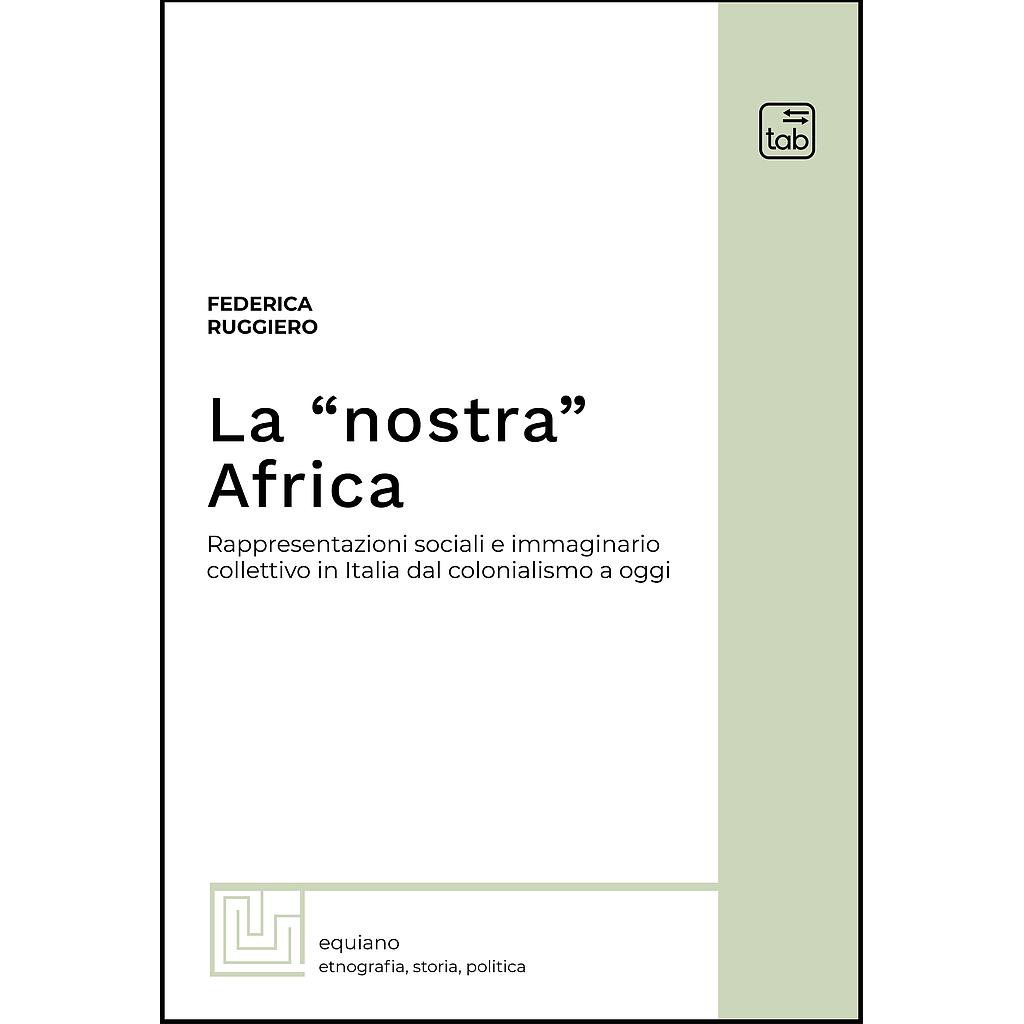 Le rappresentazioni sociali e l'immaginario collettivo sull'Africa e gli africani in Italia