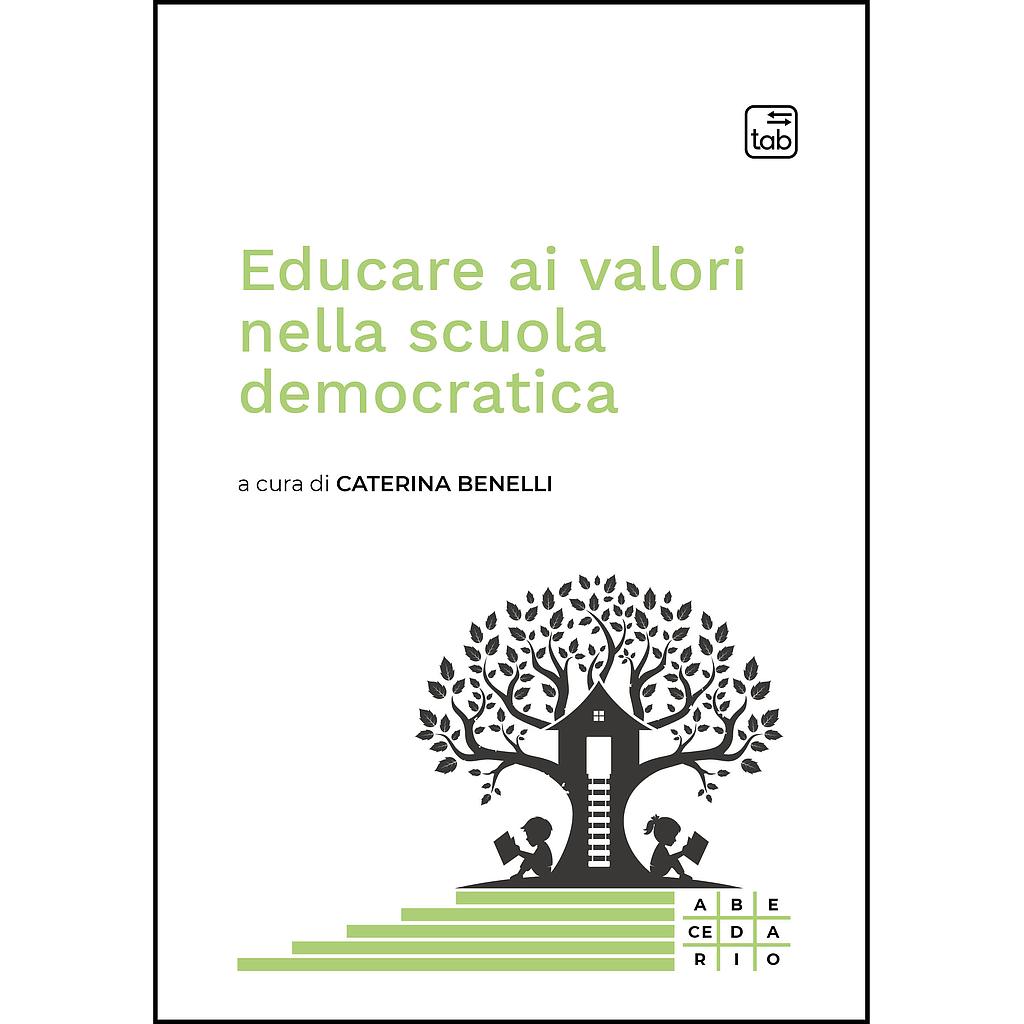 Educare ai valori nella scuola democratica