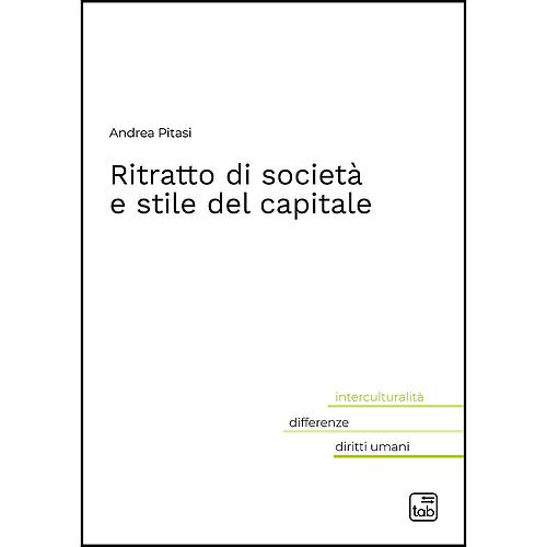 Ritratto di società e stile del capitale
