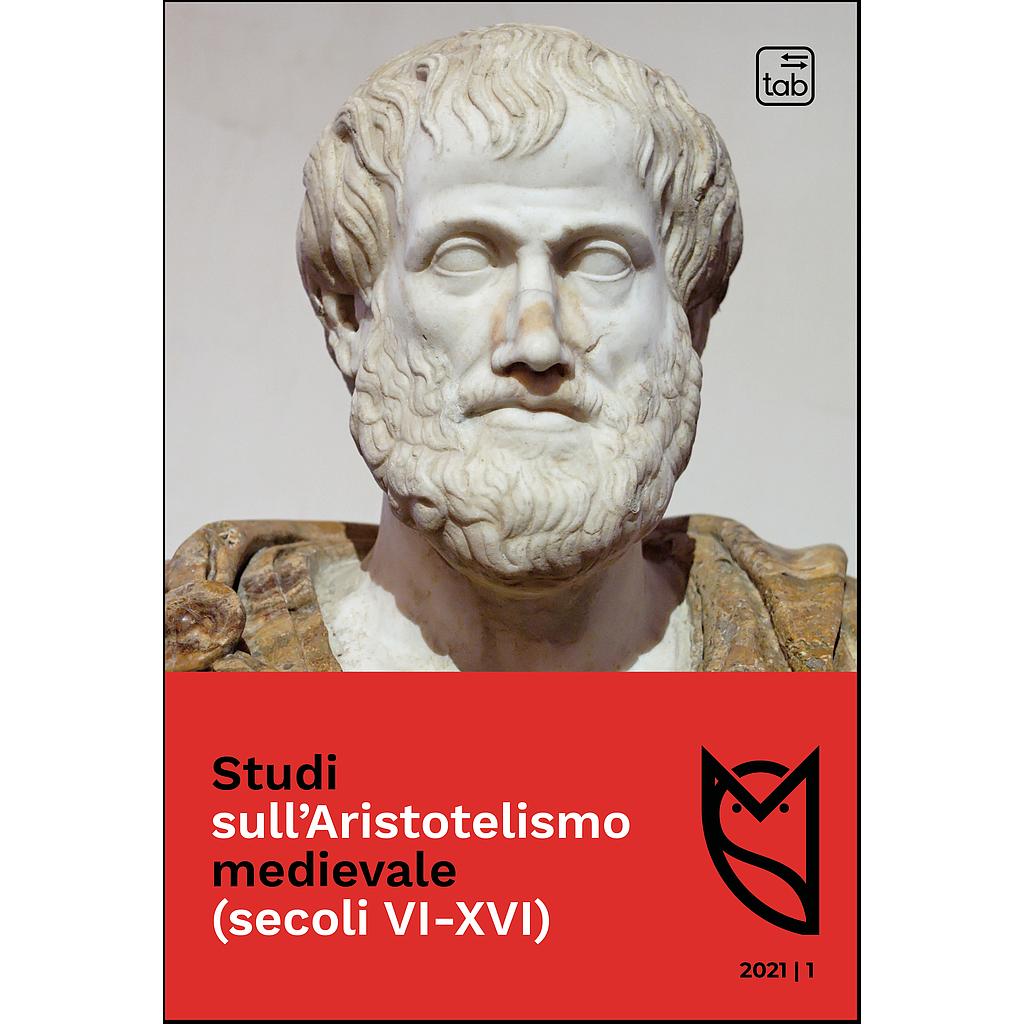 Studi sull’Aristotelismo medievale (secoli VI-XVI)