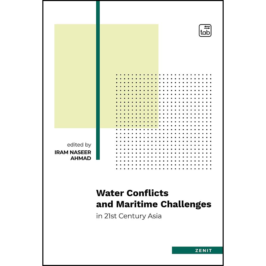Water Conflicts and Maritime Security Challenges in 21st Century Asia