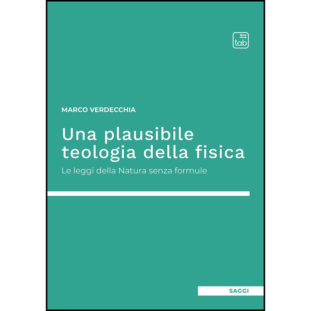 Una plausibile teologia della fisica