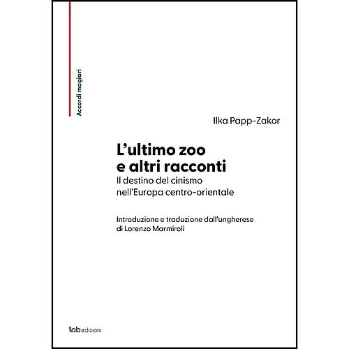 L'ultimo zoo e altri racconti